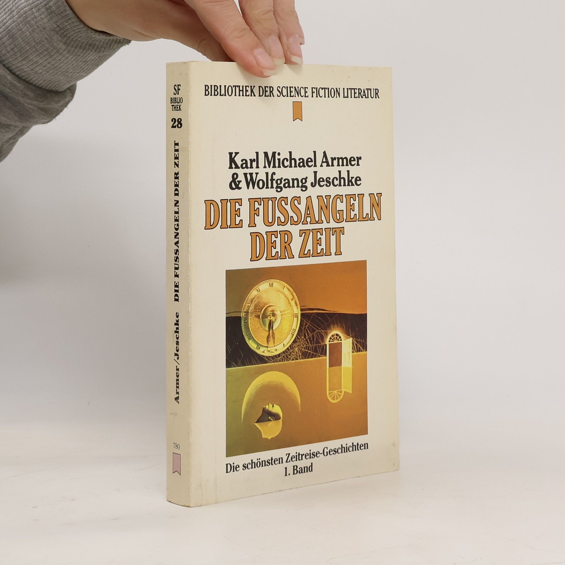 Wolfgang Jeschke Die schönsten Zeitreise-Geschichten. Band 1