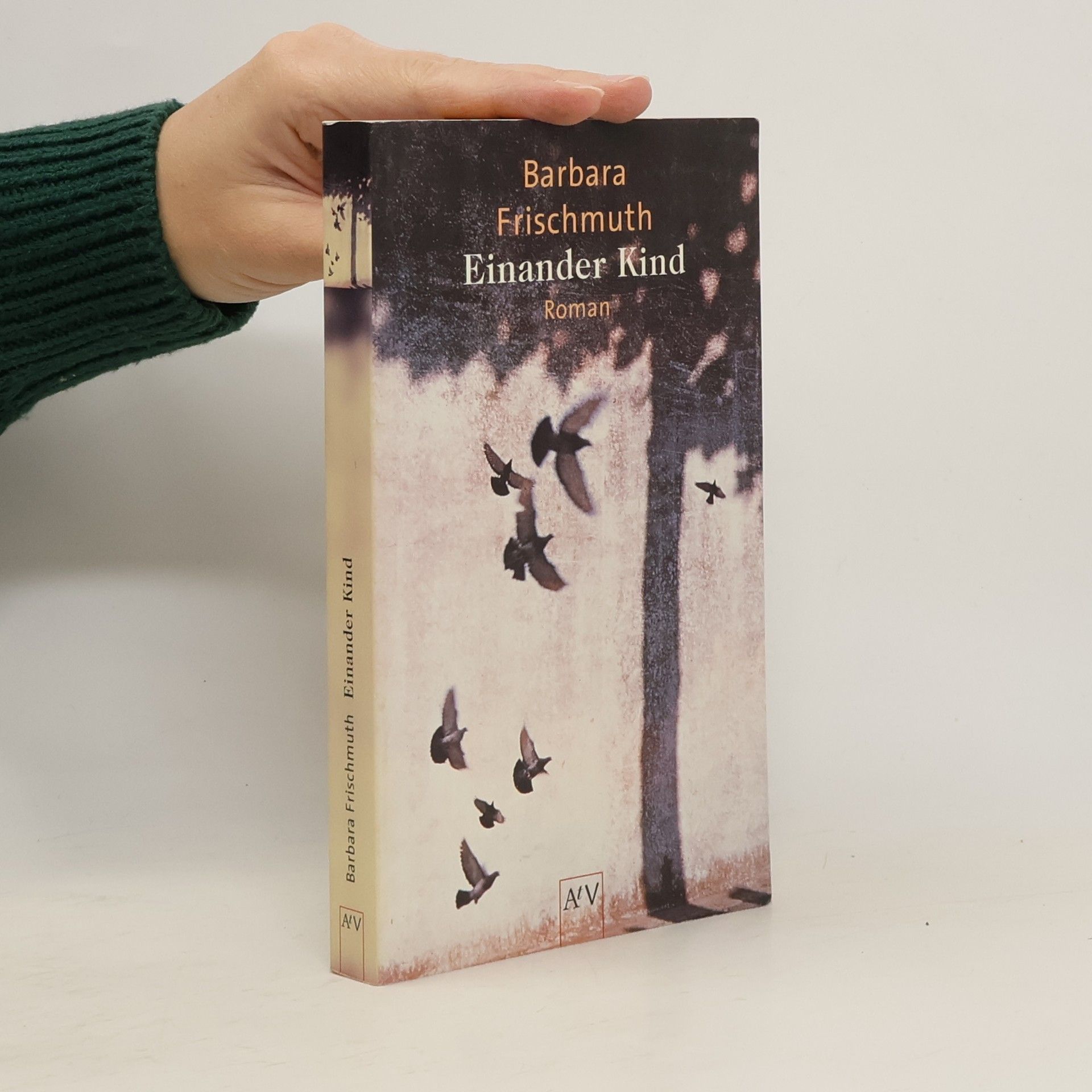 Barbara Frischmuth Einander Kind