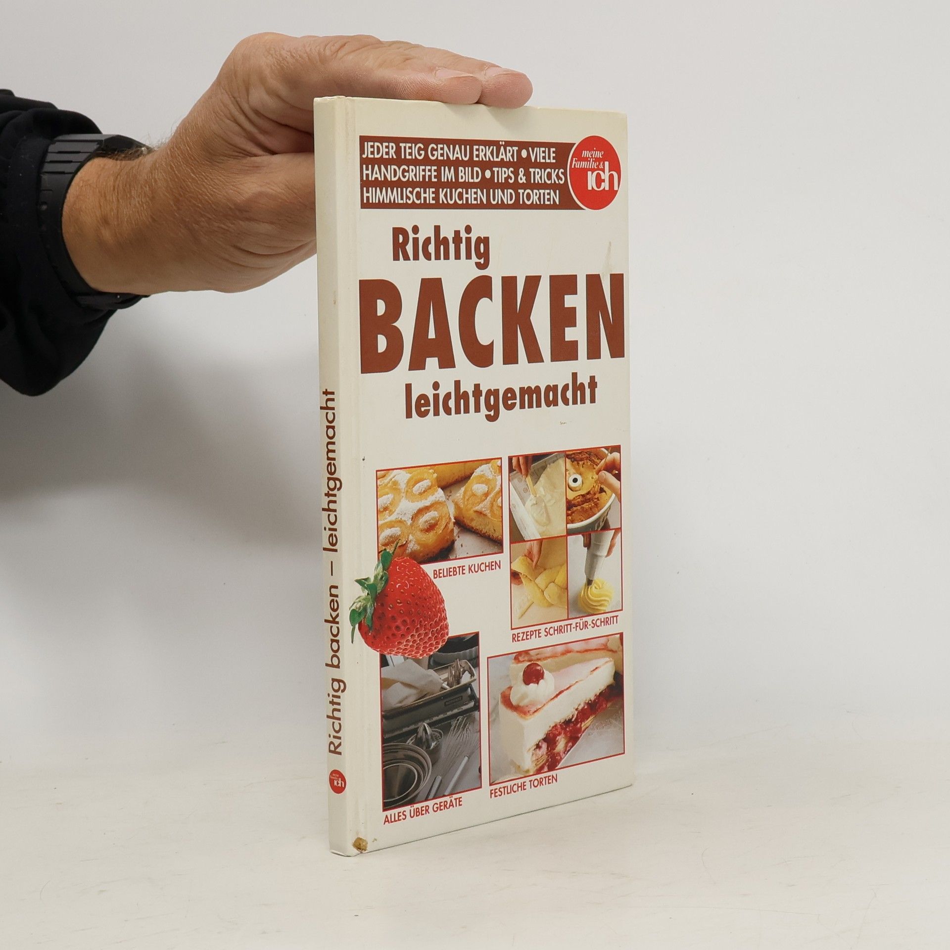 Autorenkollektiv Richtig Backen leichtgemacht