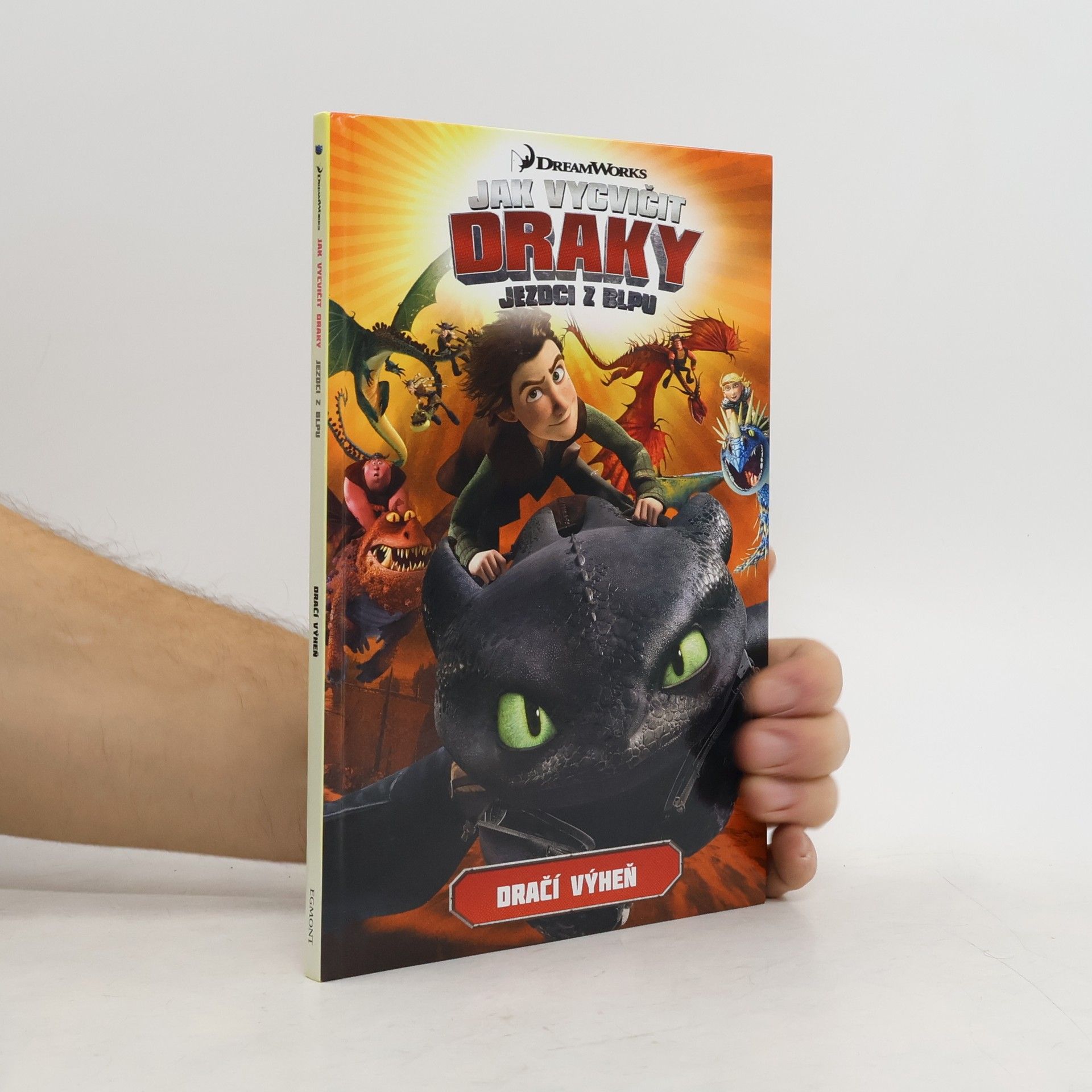 Jak vycvičit draky : Dračí výheň