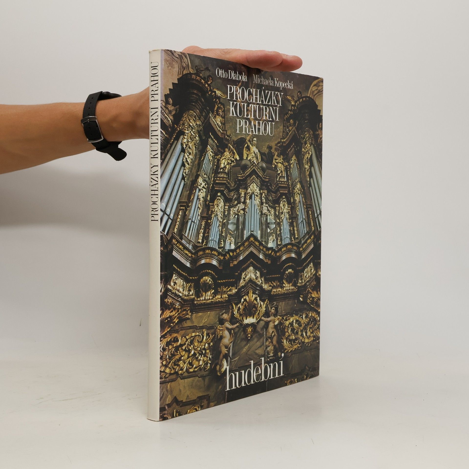 Otto Dlabola Procházky kulturní Prahou. Hudební