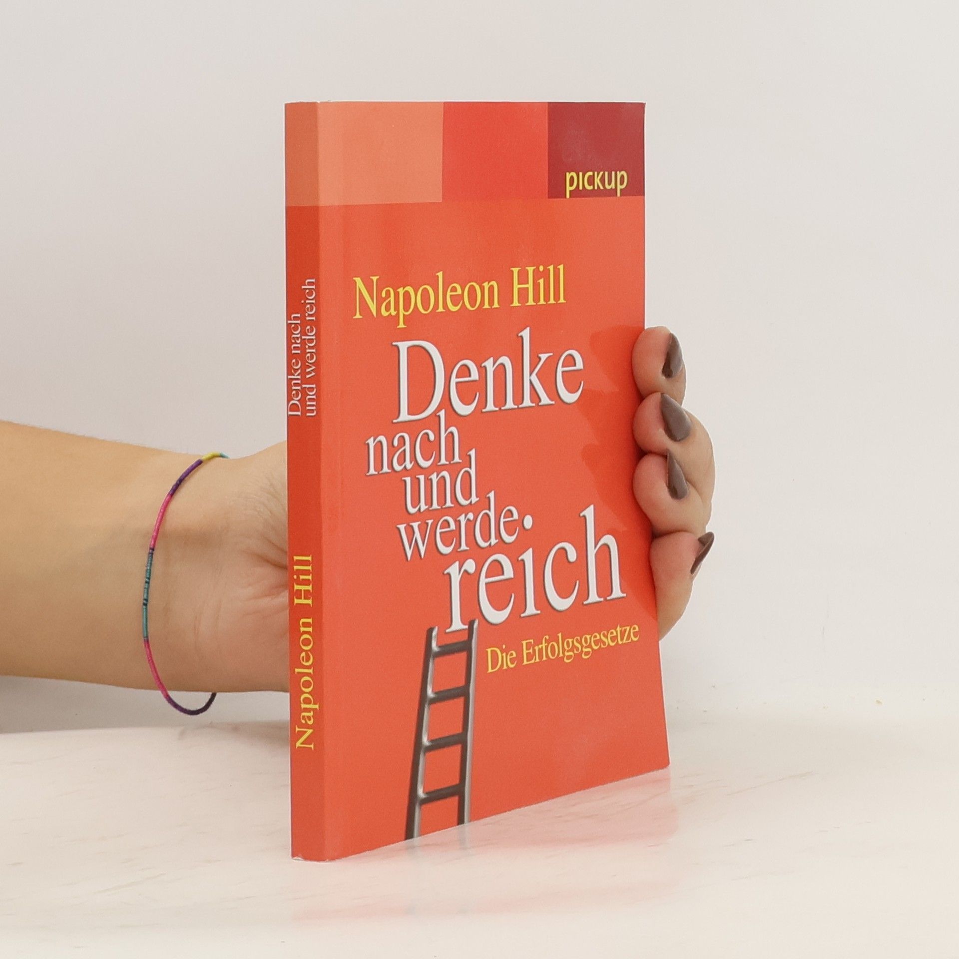 Napoleon Hill Denke nach und werde reich