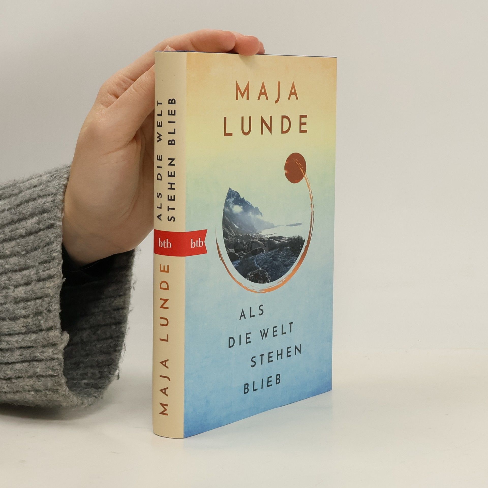 Maja Lunde Als die Welt stehen blieb