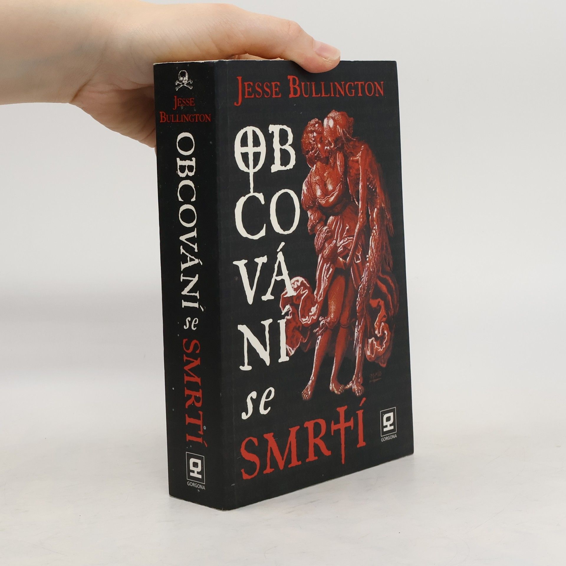 Jesse Bullington Obcování se smrtí