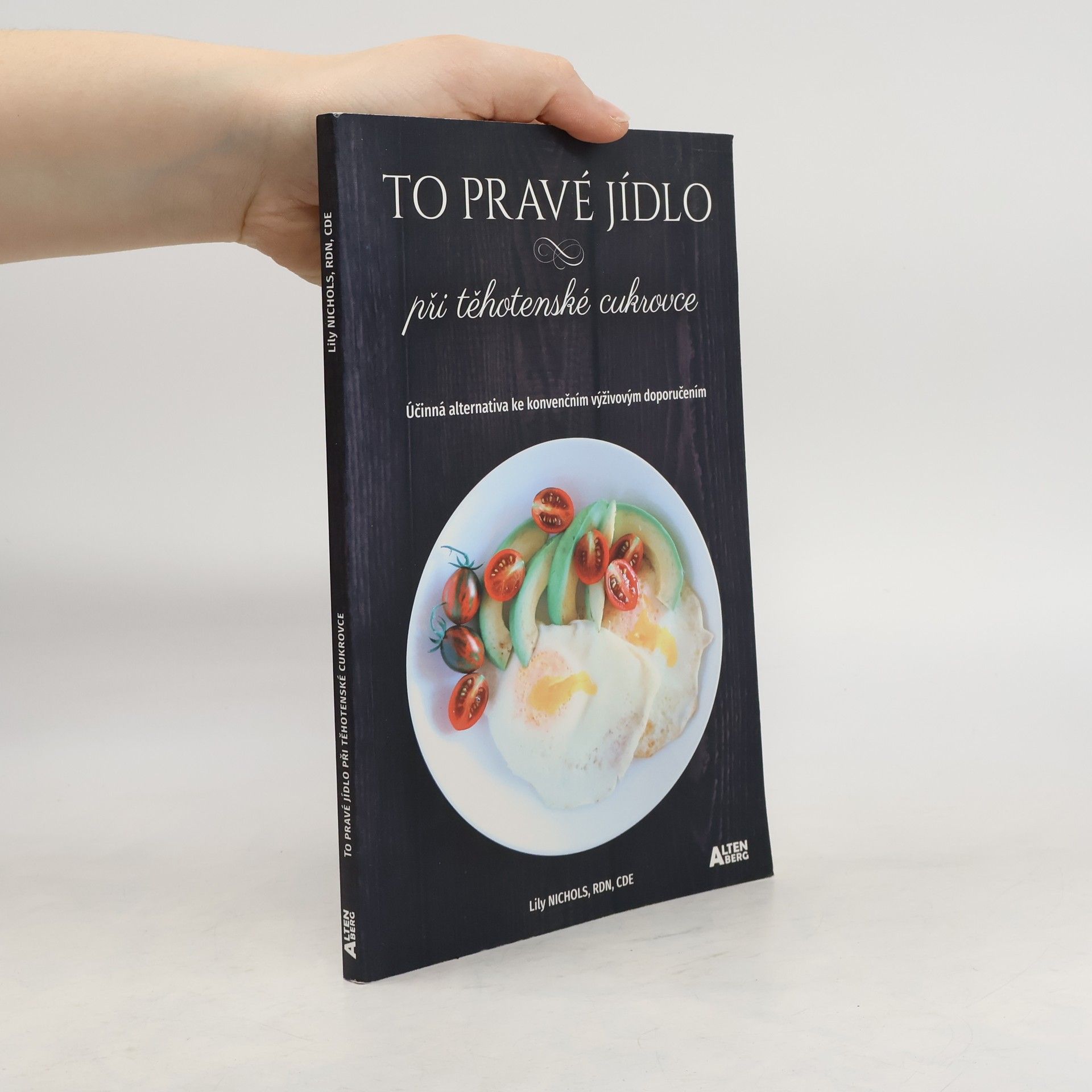 Lily Nichols To pravé jídlo při těhotenské cukrovce, Účinná alternativa ke konvenčním výživovým doporučením