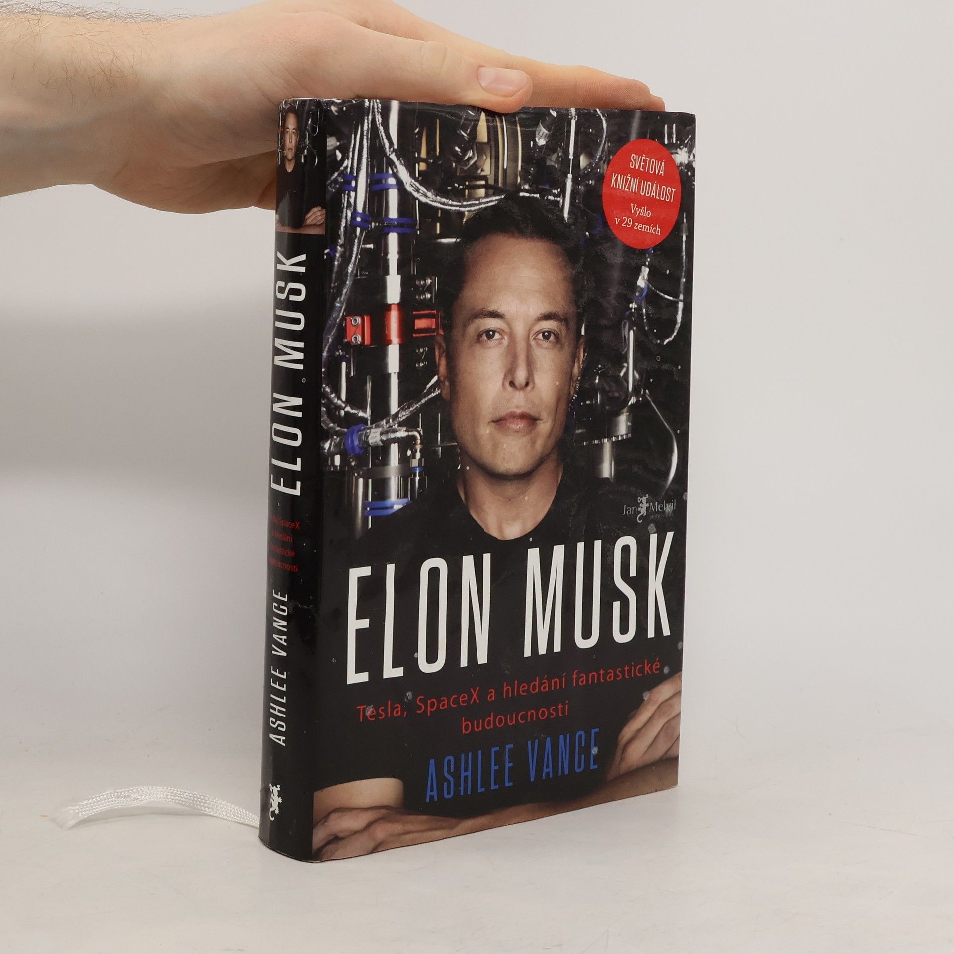 Ashlee Vance Elon Musk. Tesla, SpaceX a hledání fantastické budoucnosti