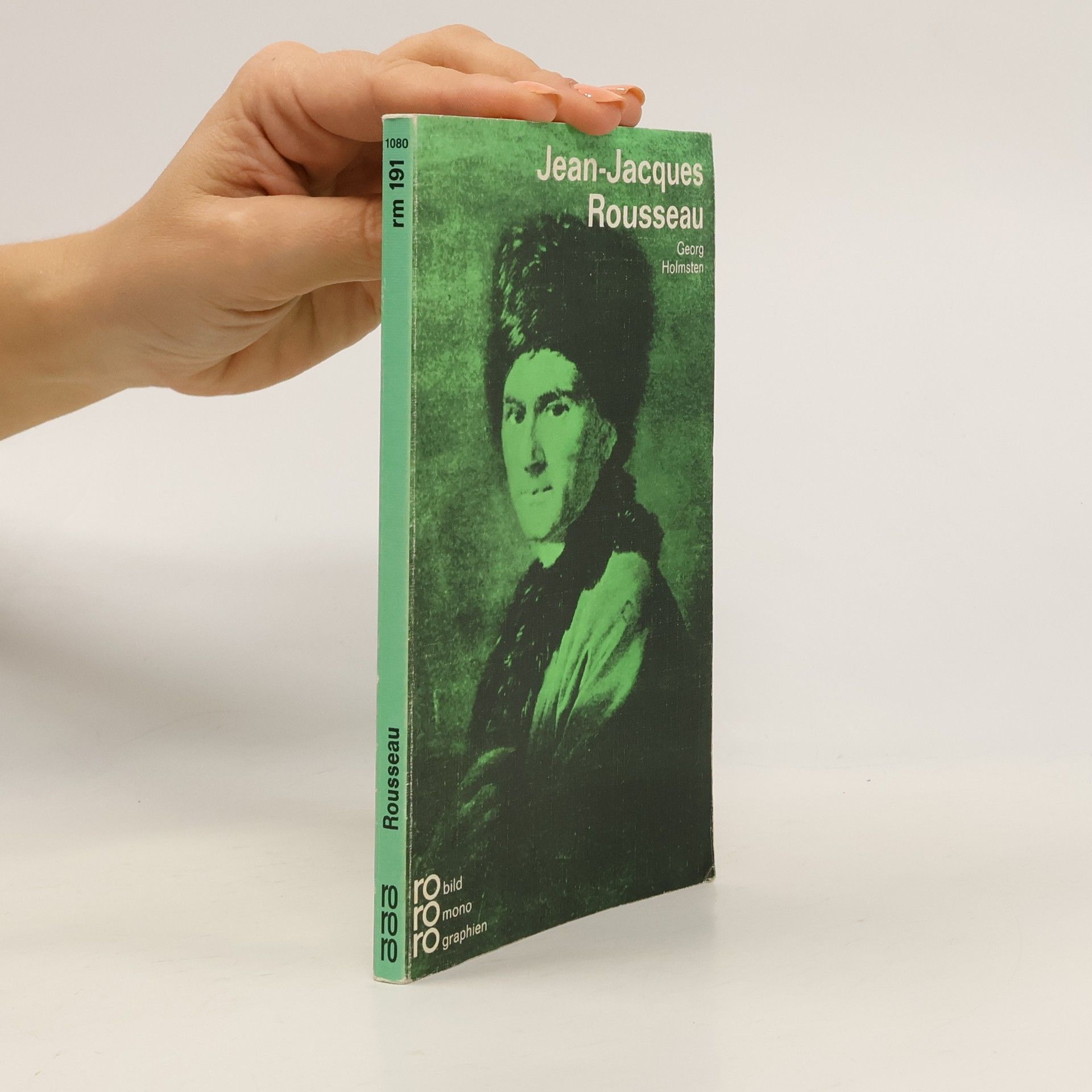 Jean-Jacques Rousseau in Selbstzeugnissen und Bilddokumenten