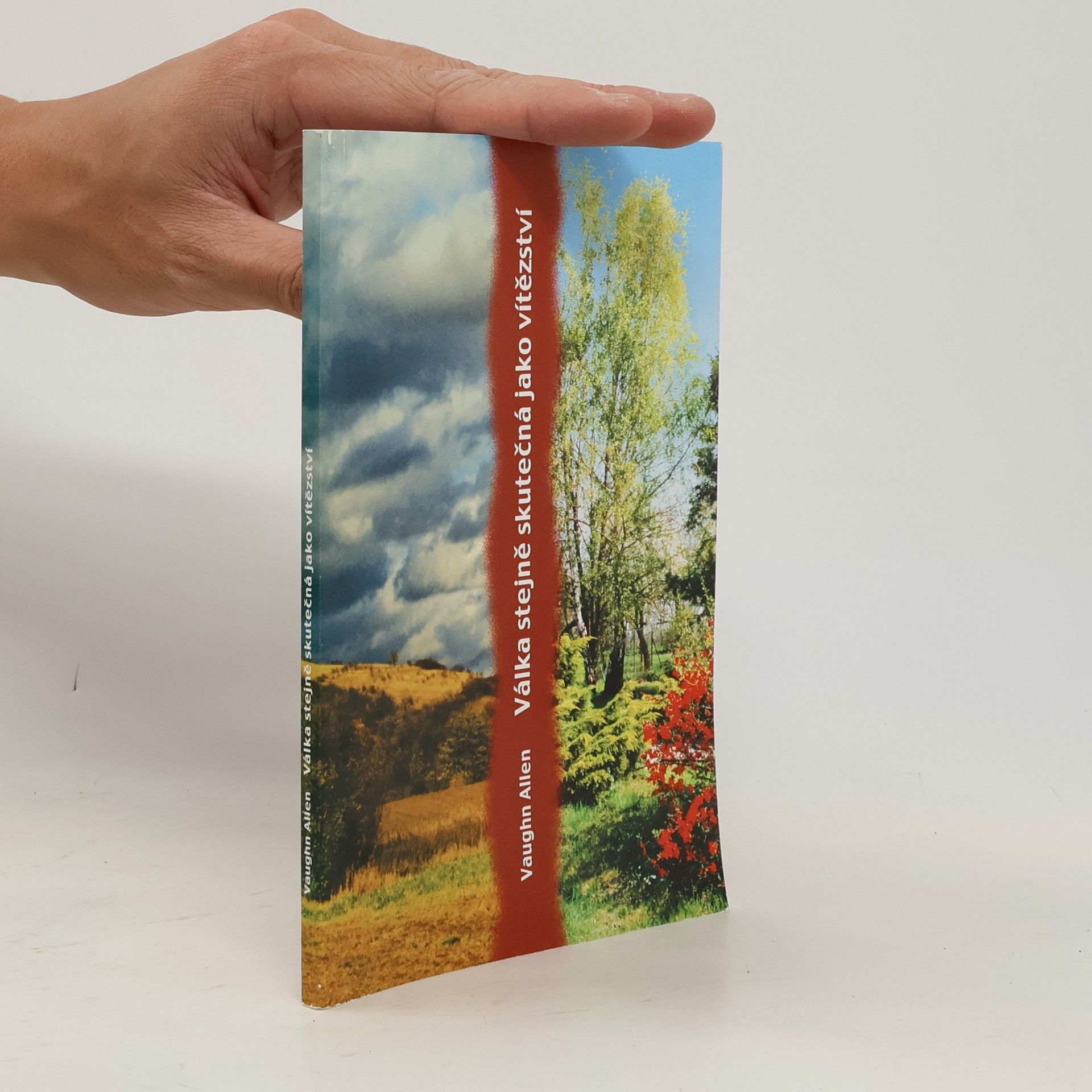 Vaughn Allen Válka stejně skutečná jako vítězství