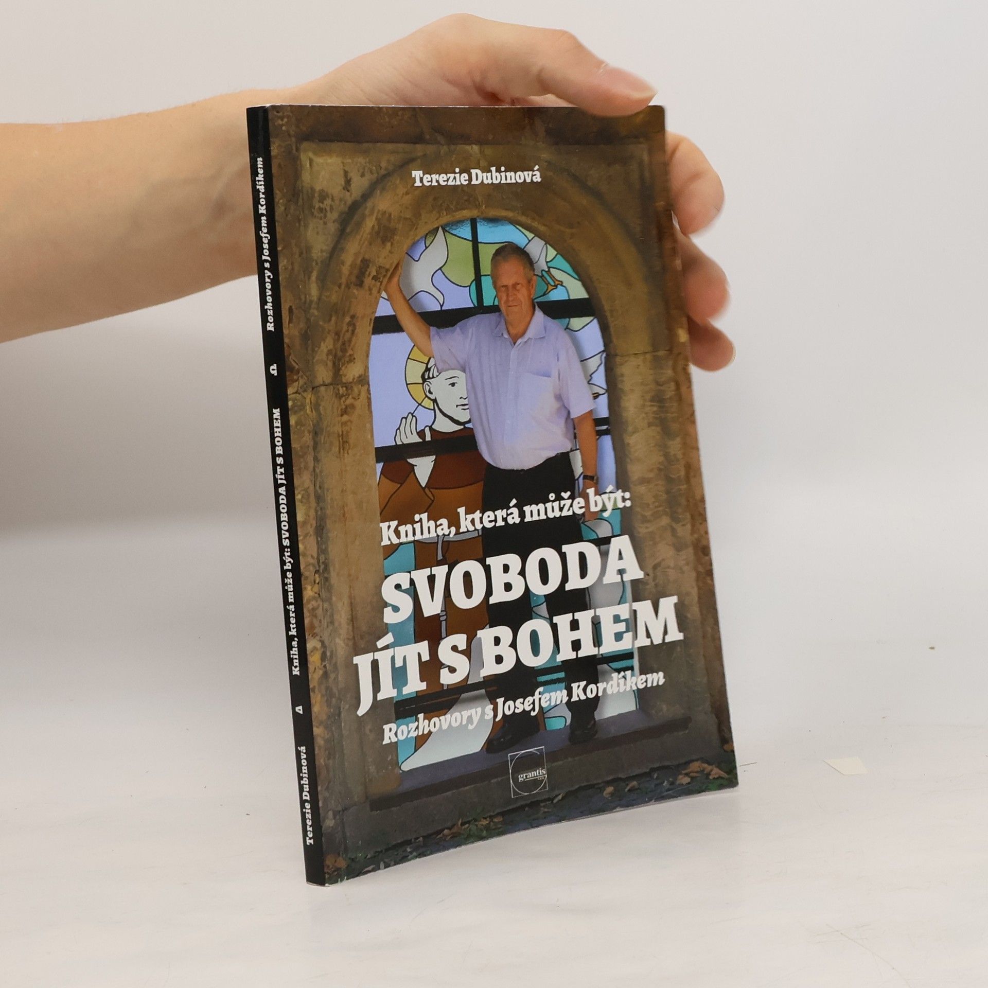 Terezie Dubinová Kniha, která může být: Svoboda jít s Bohem