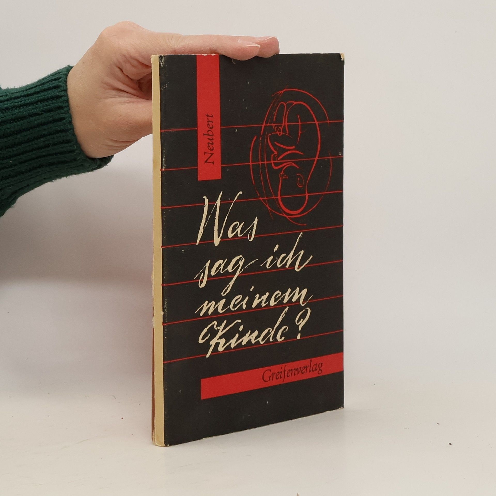 Autorenkollektiv Was sag ich meinem Kinde?