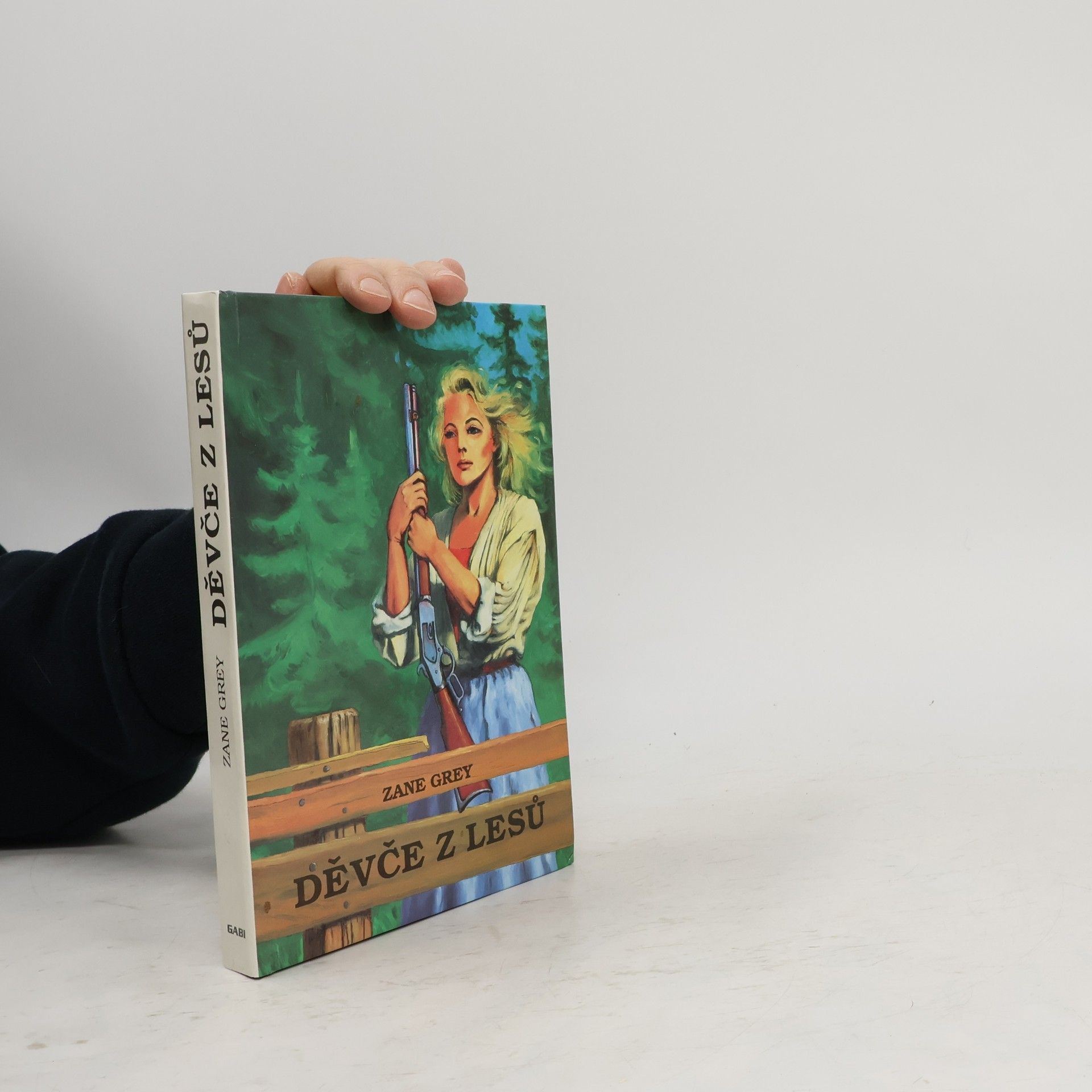Zane Grey Děvče z lesů