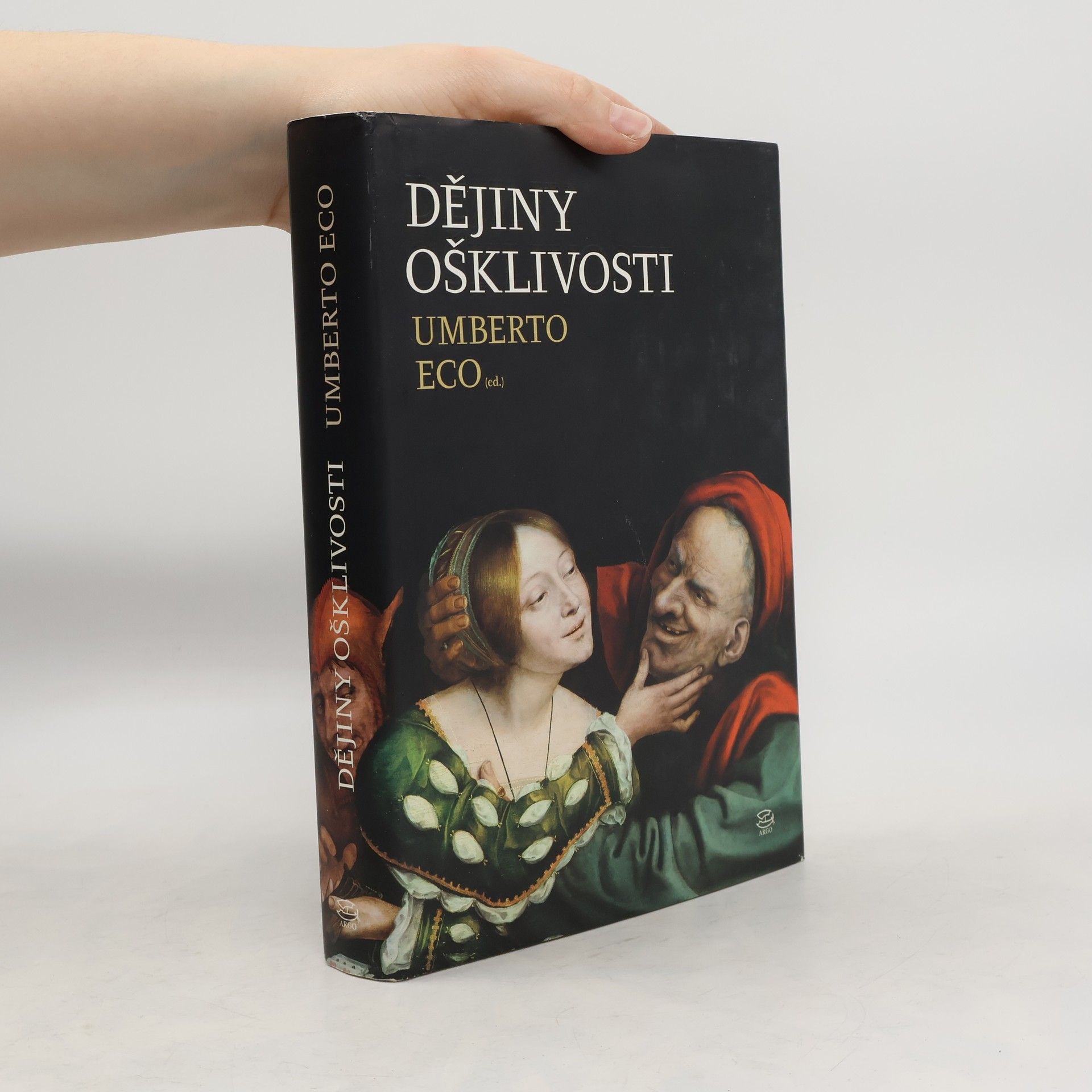 Umberto Eco Dějiny ošklivosti