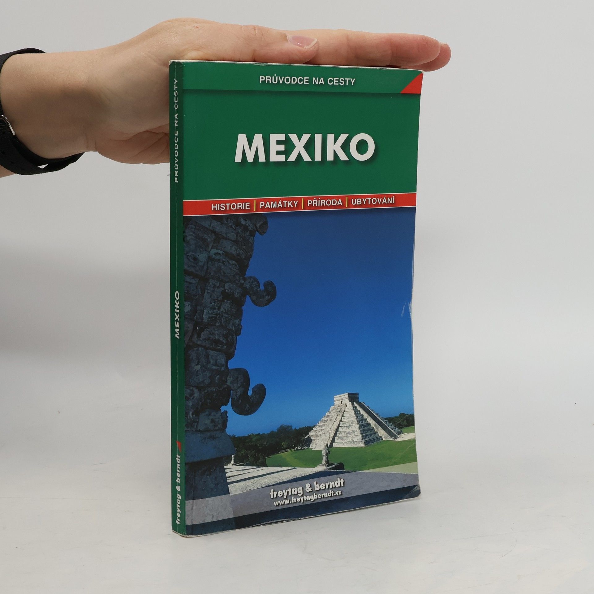 Mexiko. Historie, památky, příroda, ubytování