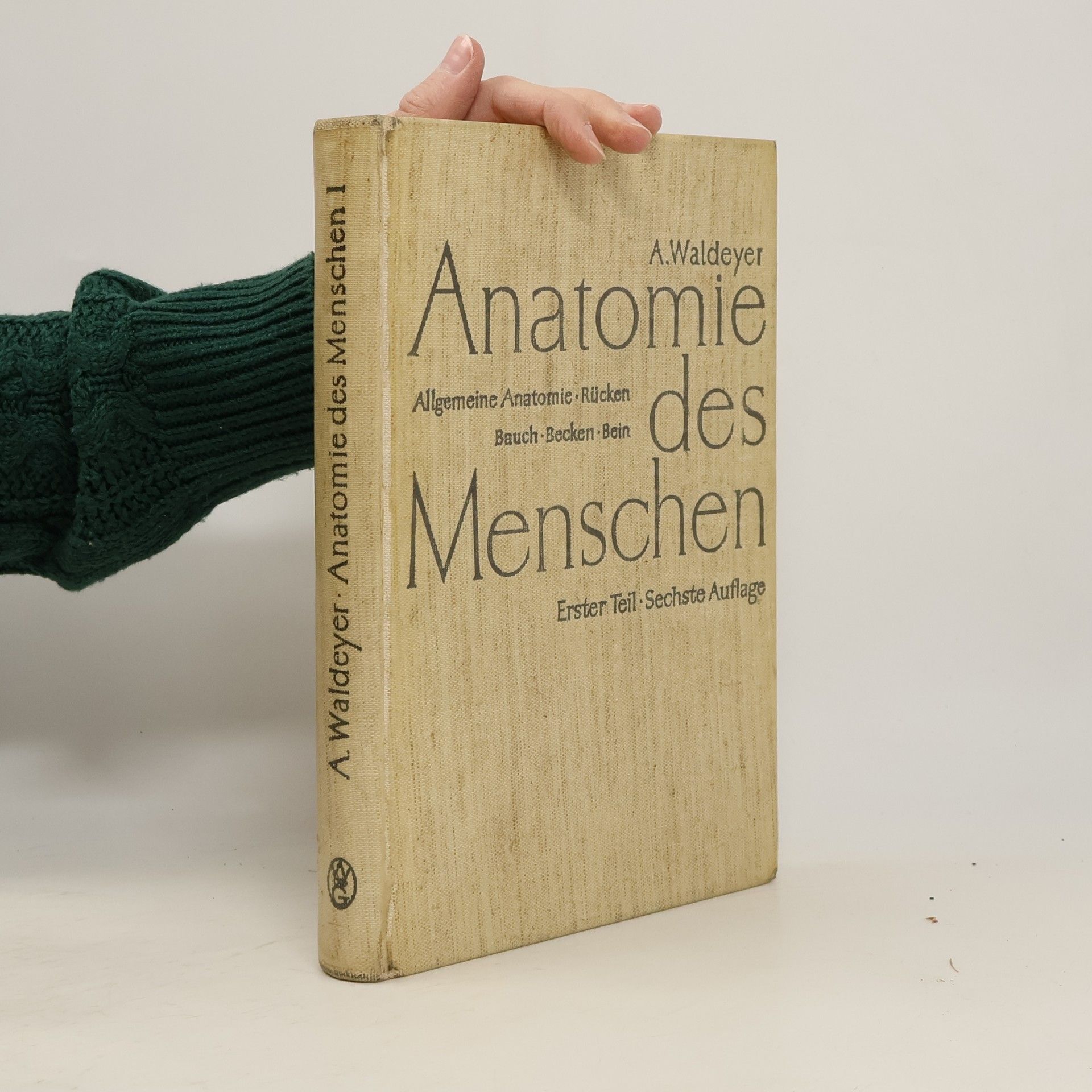 U. Waldeyer Anatomie des Menschen 1