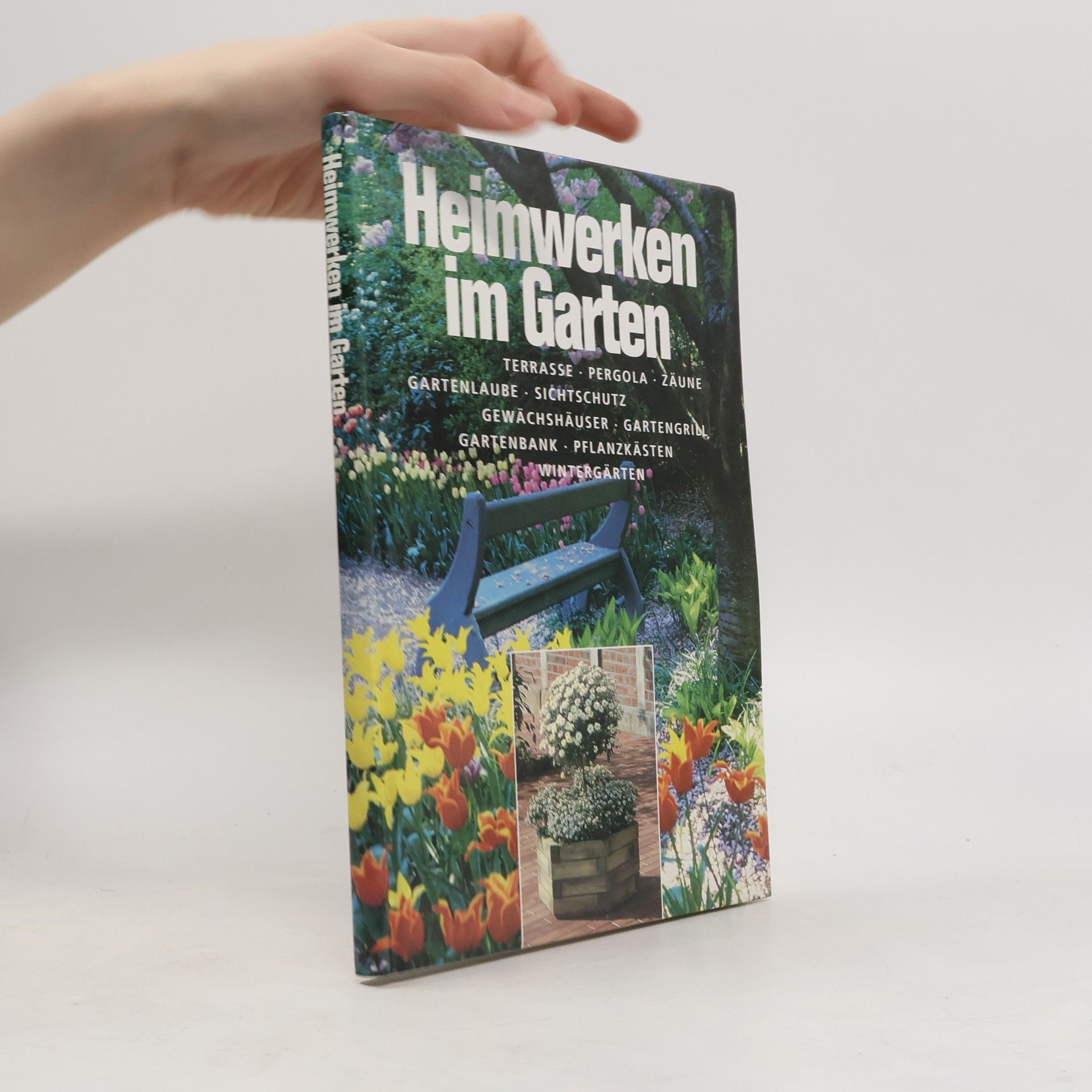 Collectif d'auteurs Heimwerken im Garten