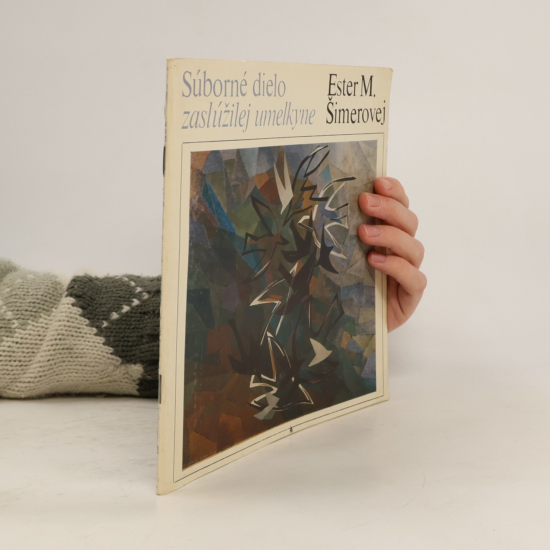 Kolektív autorov Súborné dielo zaslúžilej umelkyne Ester M. Šimerovej