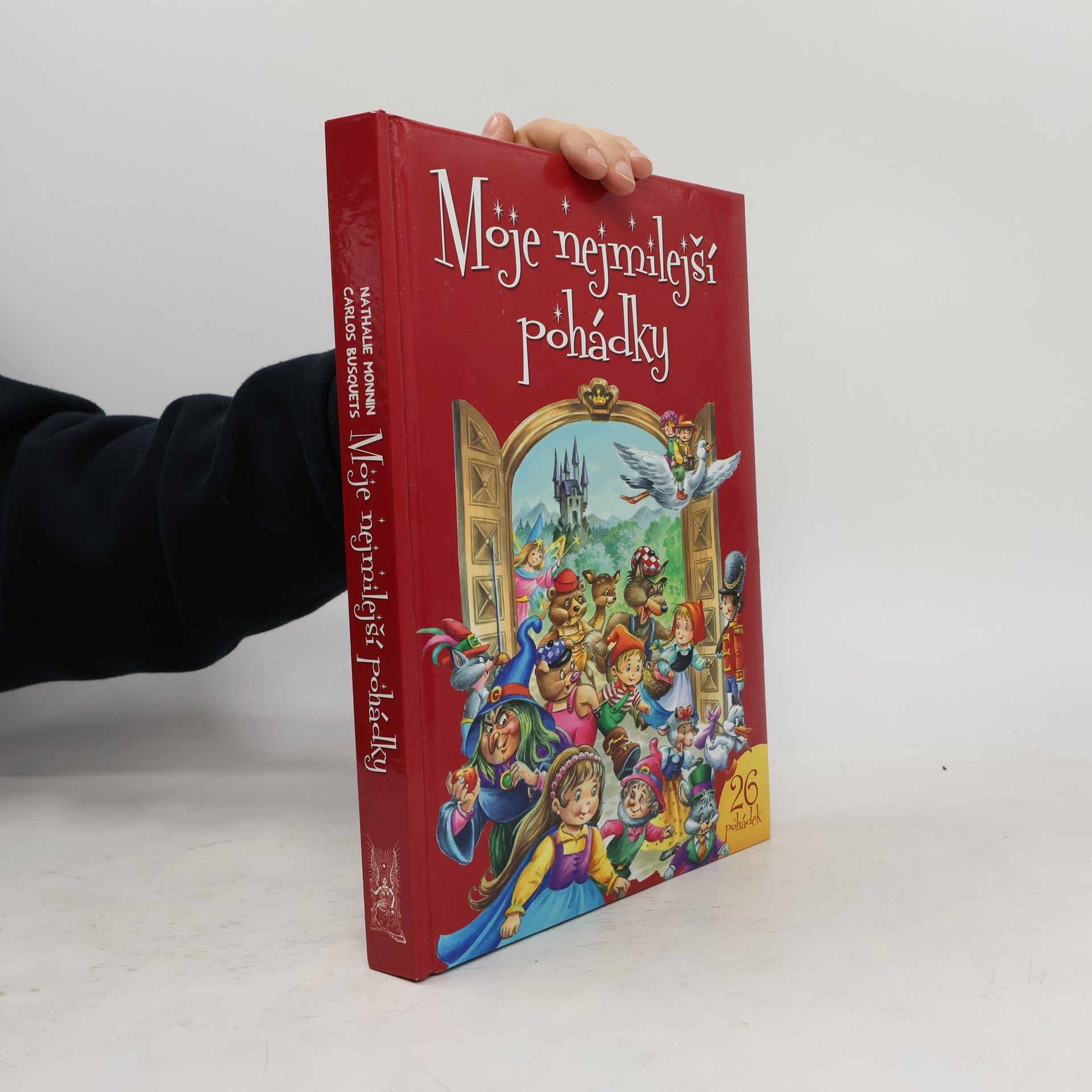 Nathalie Monnin Moje nejmilejší pohádky