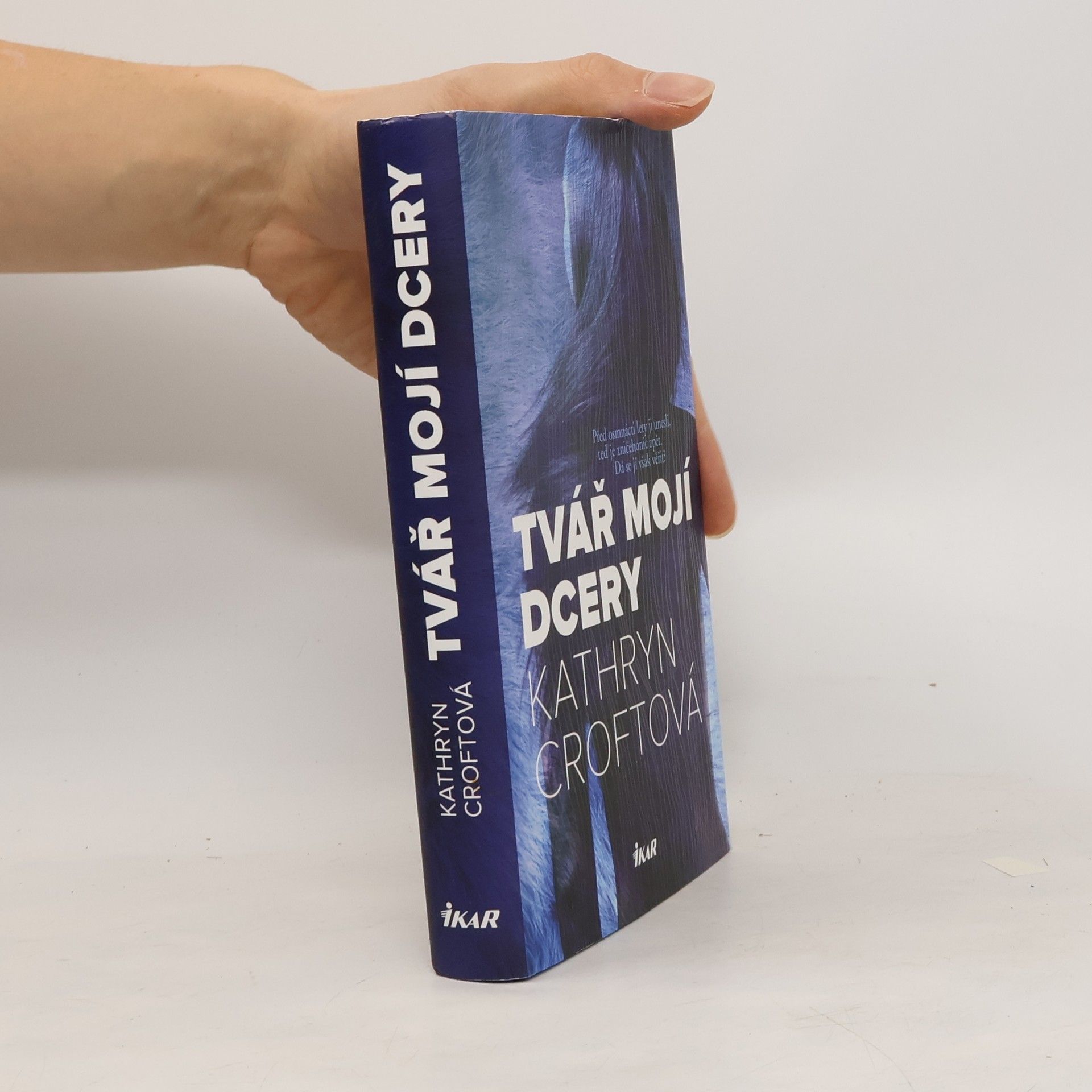 Kathryn Croft Tvář mojí dcery