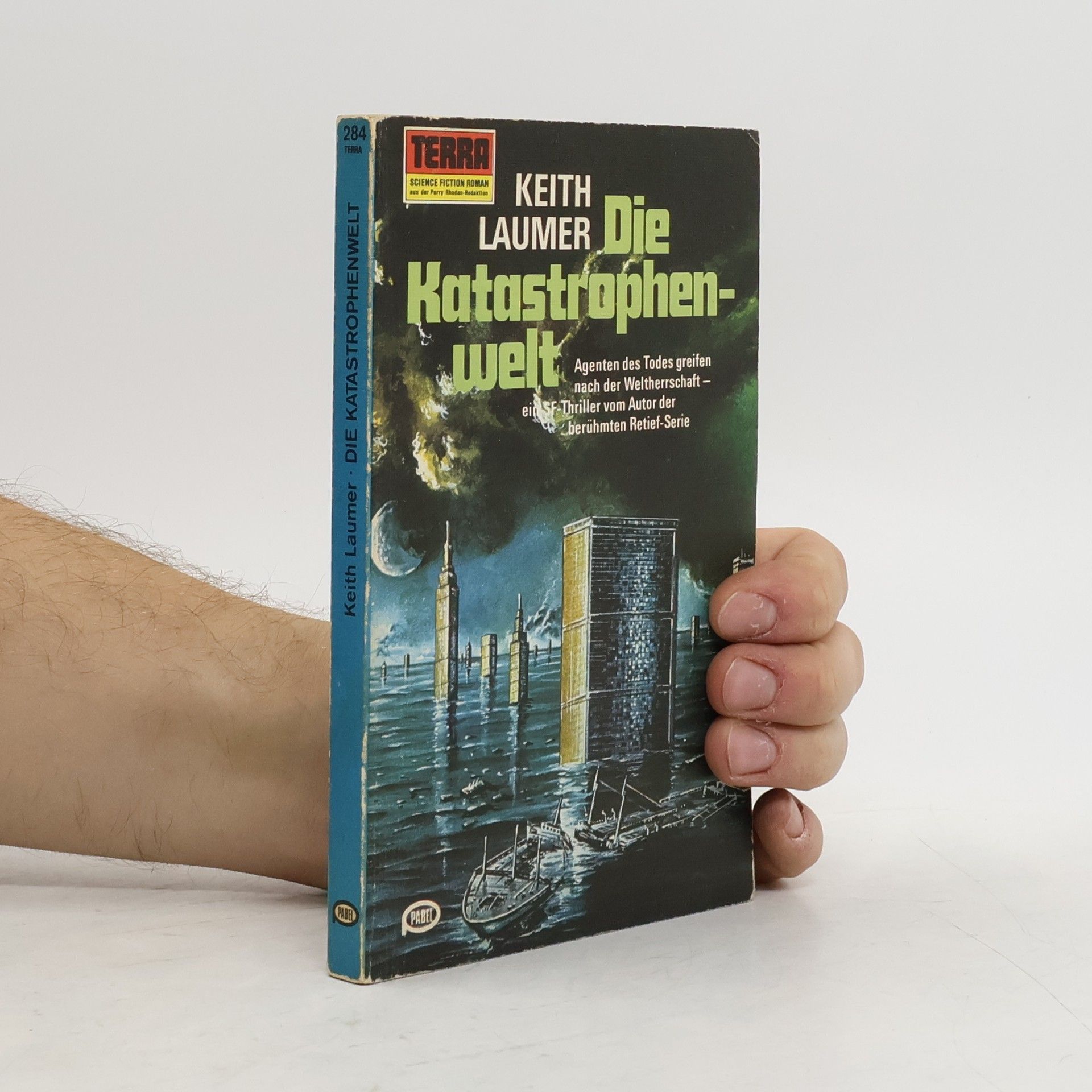 Keith Laumer Die Katastrophenwelt