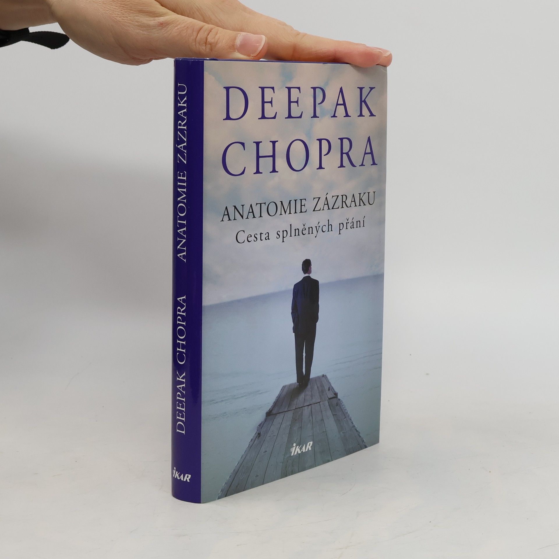 Deepak Chopra Anatomie zázraku