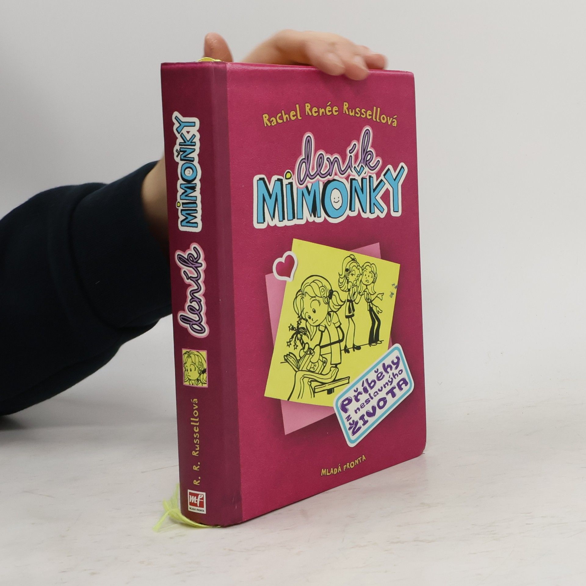 Rachel Renée Russellová Deník mimoňky 1. Příběhy z neslavnýho života