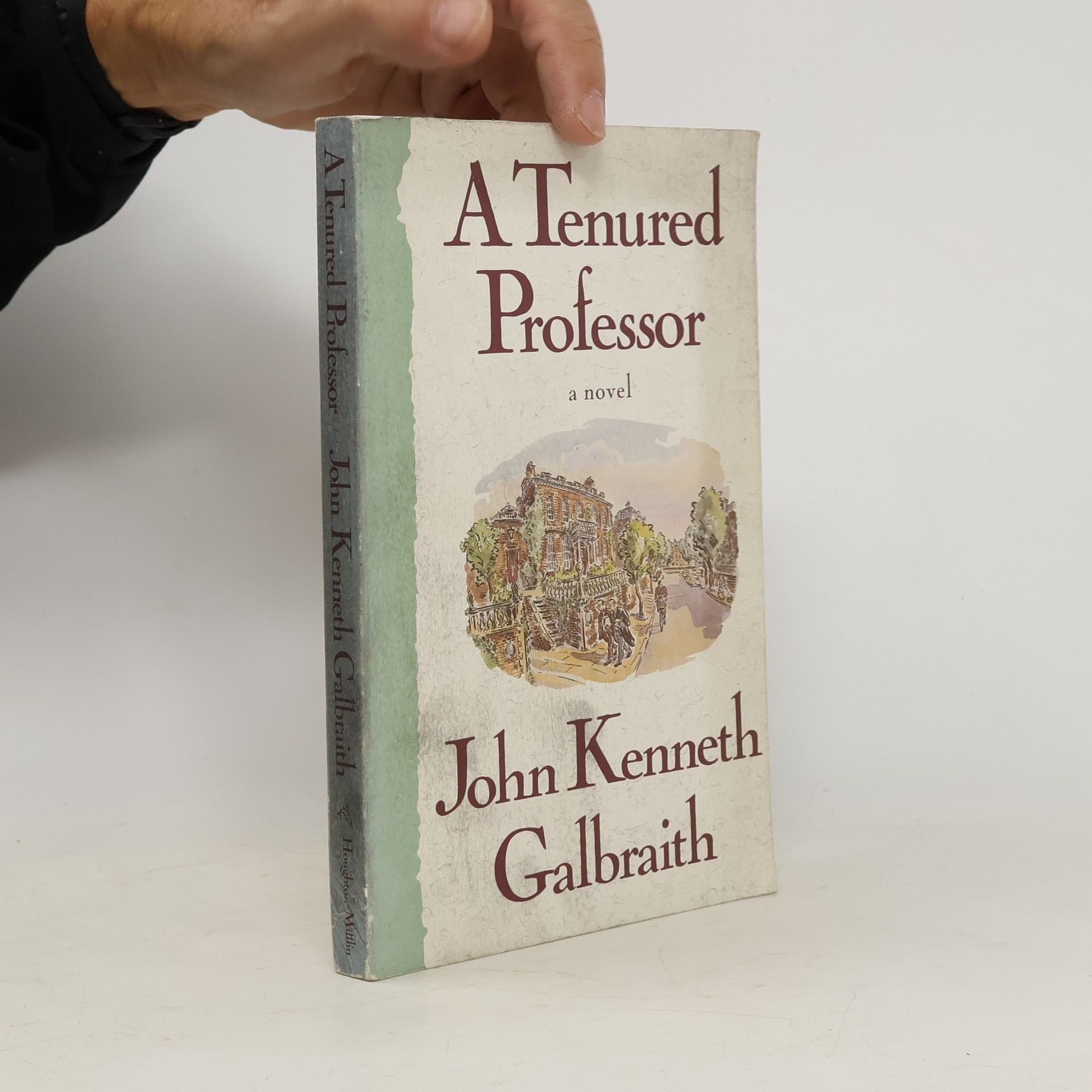 John Kenneth Galbraith A Tenured Professor