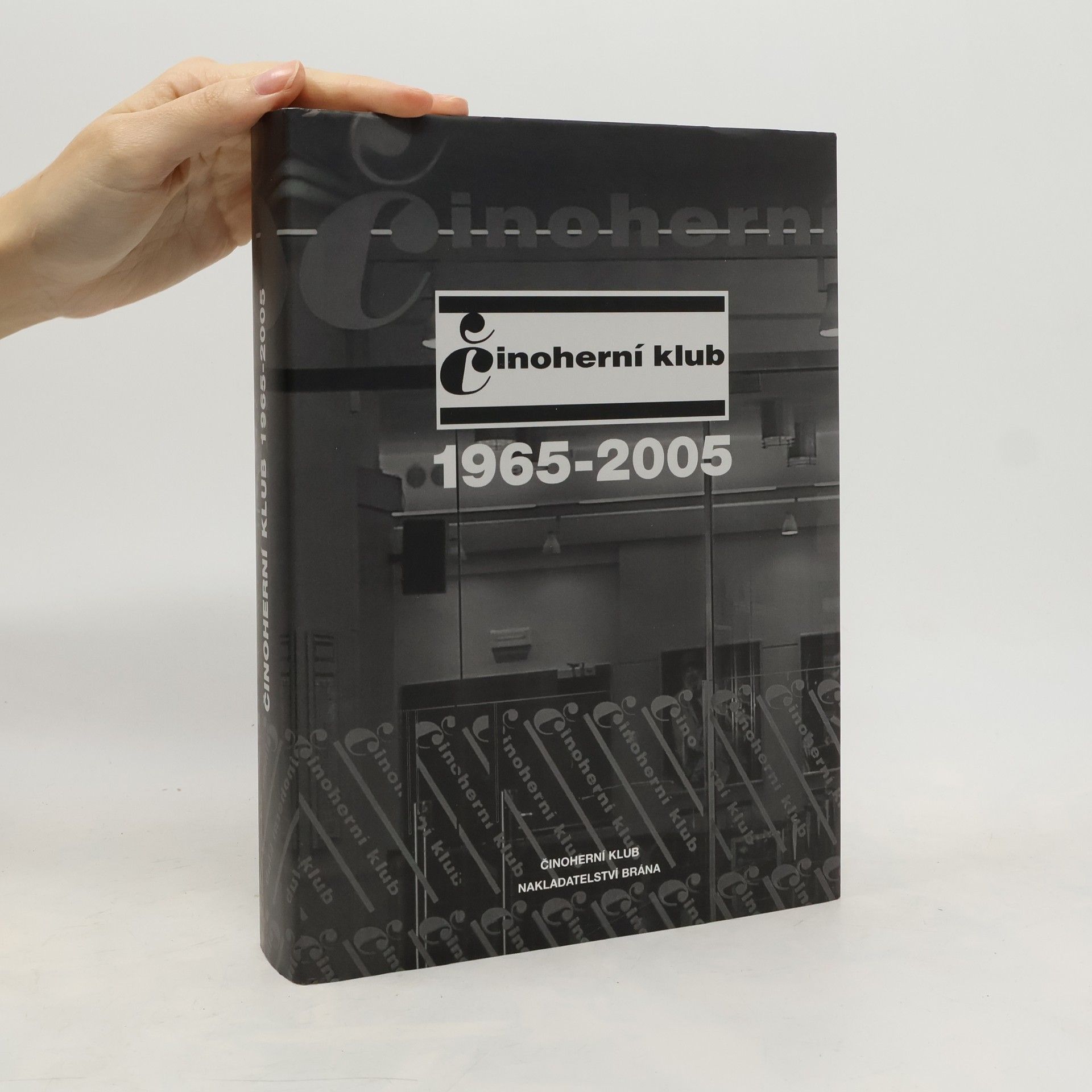 Collectif d'auteurs Činoherní klub 1965-2005