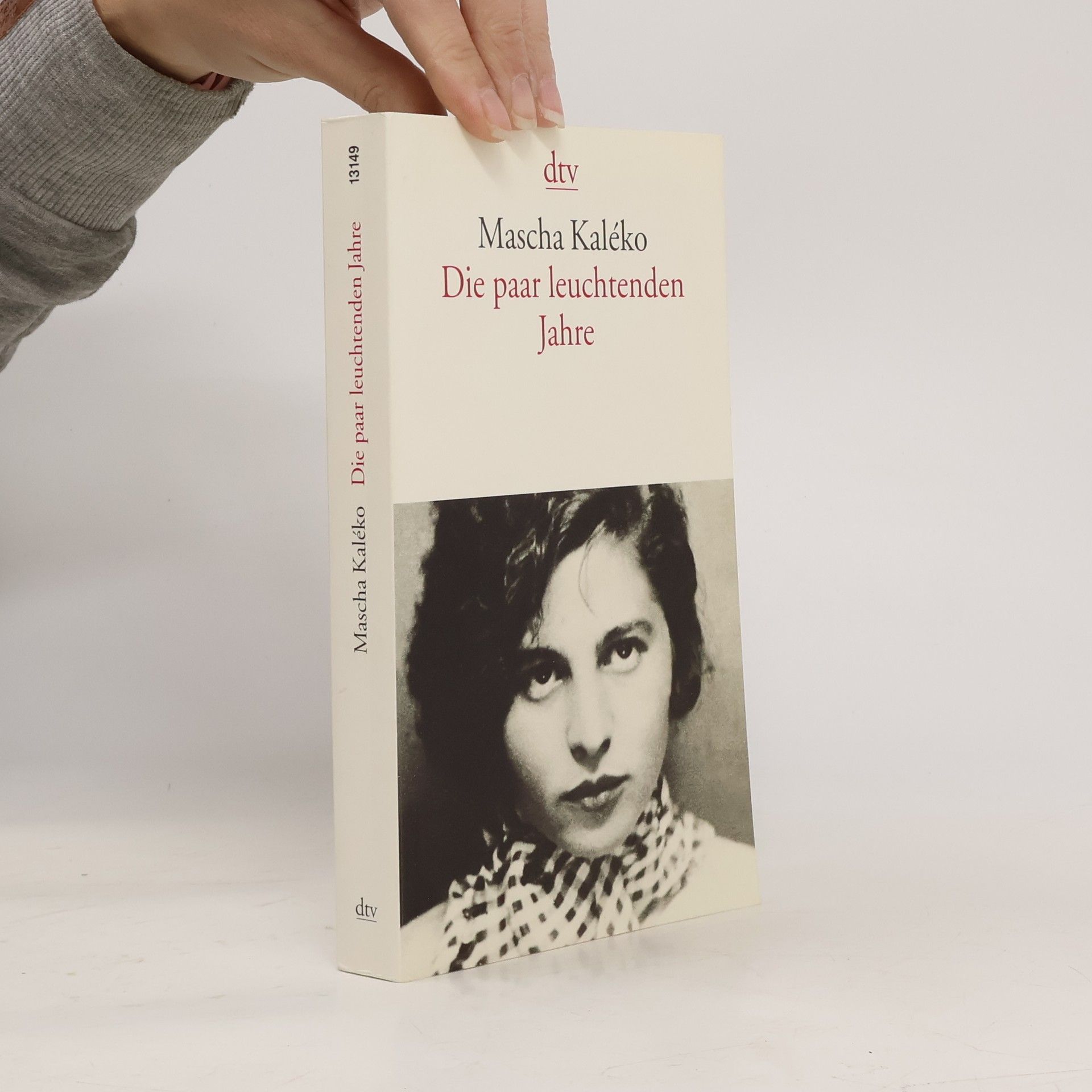 Mascha Kaléko Die paar leuchtenden Jahre