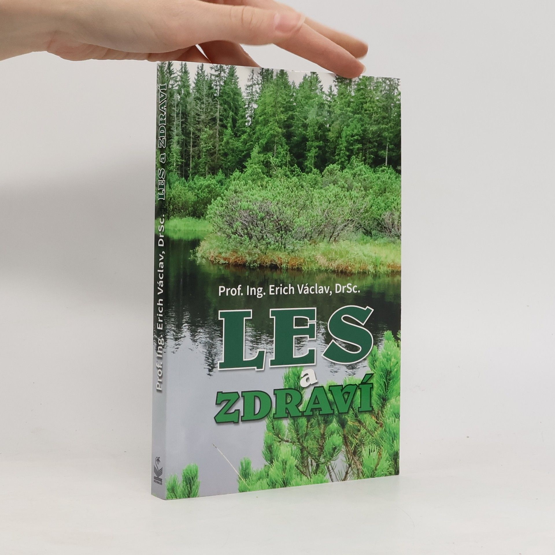Erich Václav Les a zdraví