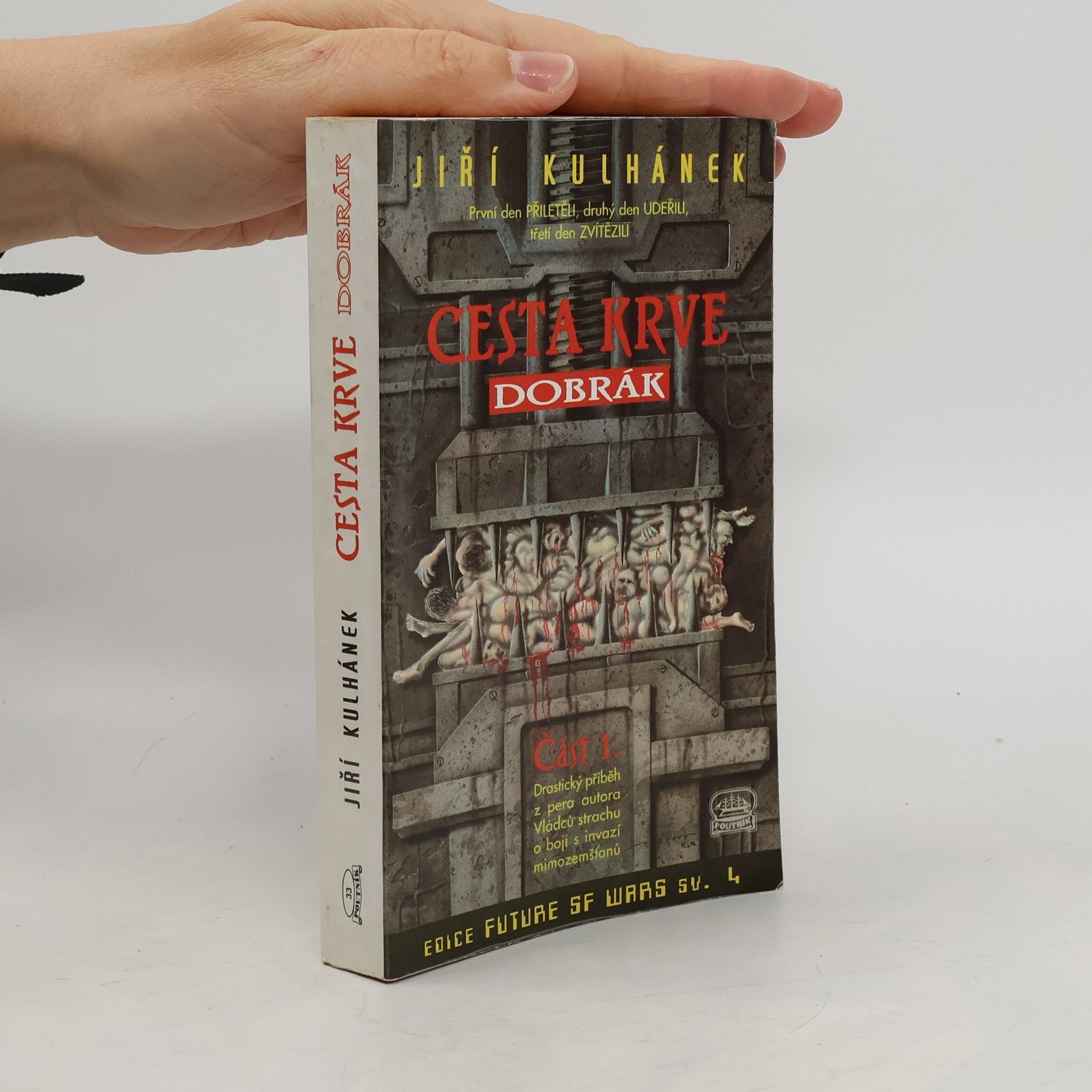 Jiří Kulhánek Cesta krve 1. Dobrák