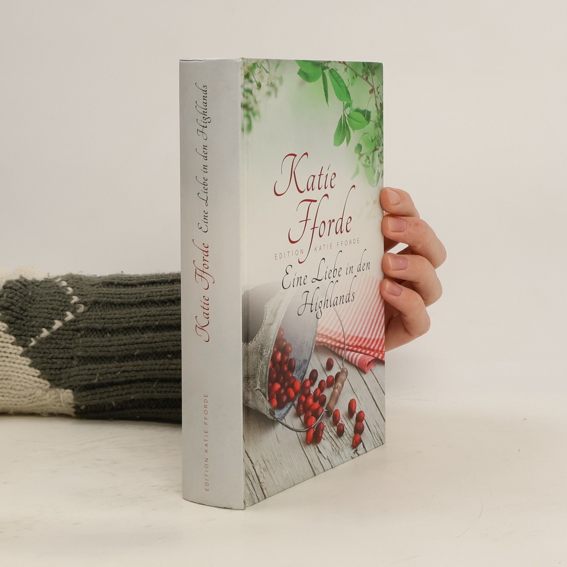 Katie Fforde Eine Liebe in den Highlands