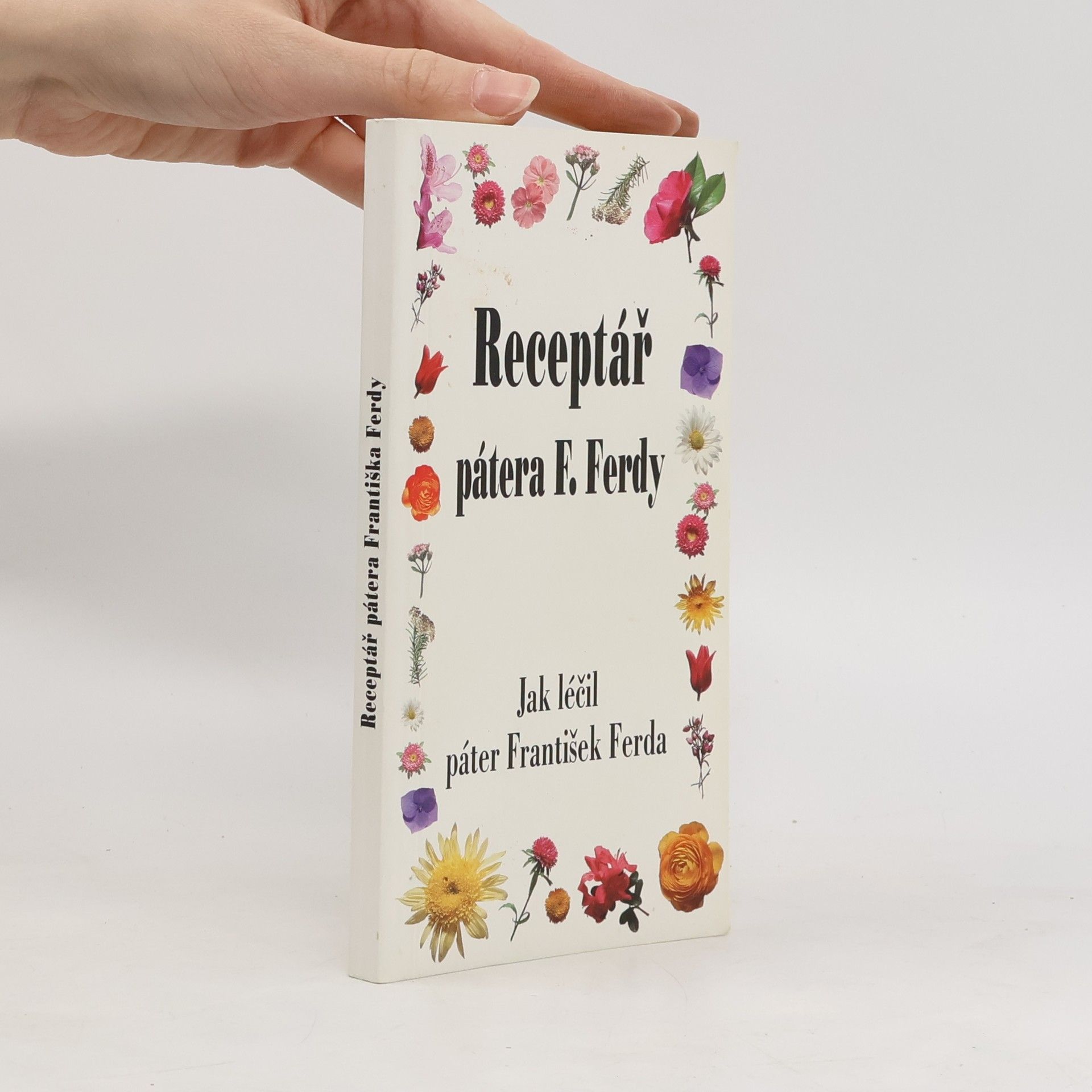 František Ferda Receptář pátera F. Ferdy