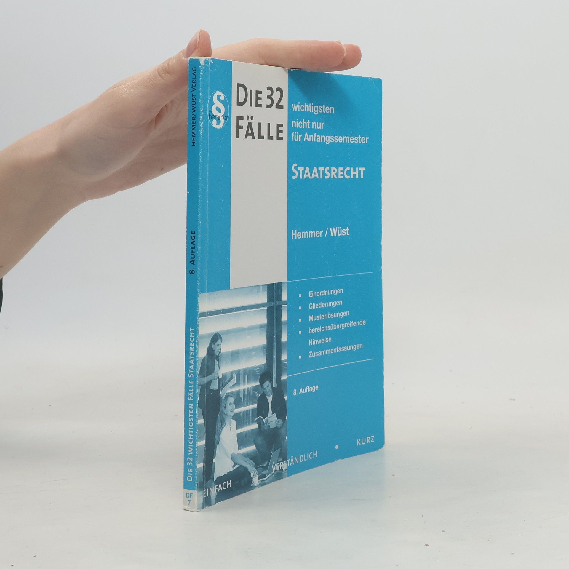 Hemmer Die 32 wichtigsten Fälle zum Staatsrecht