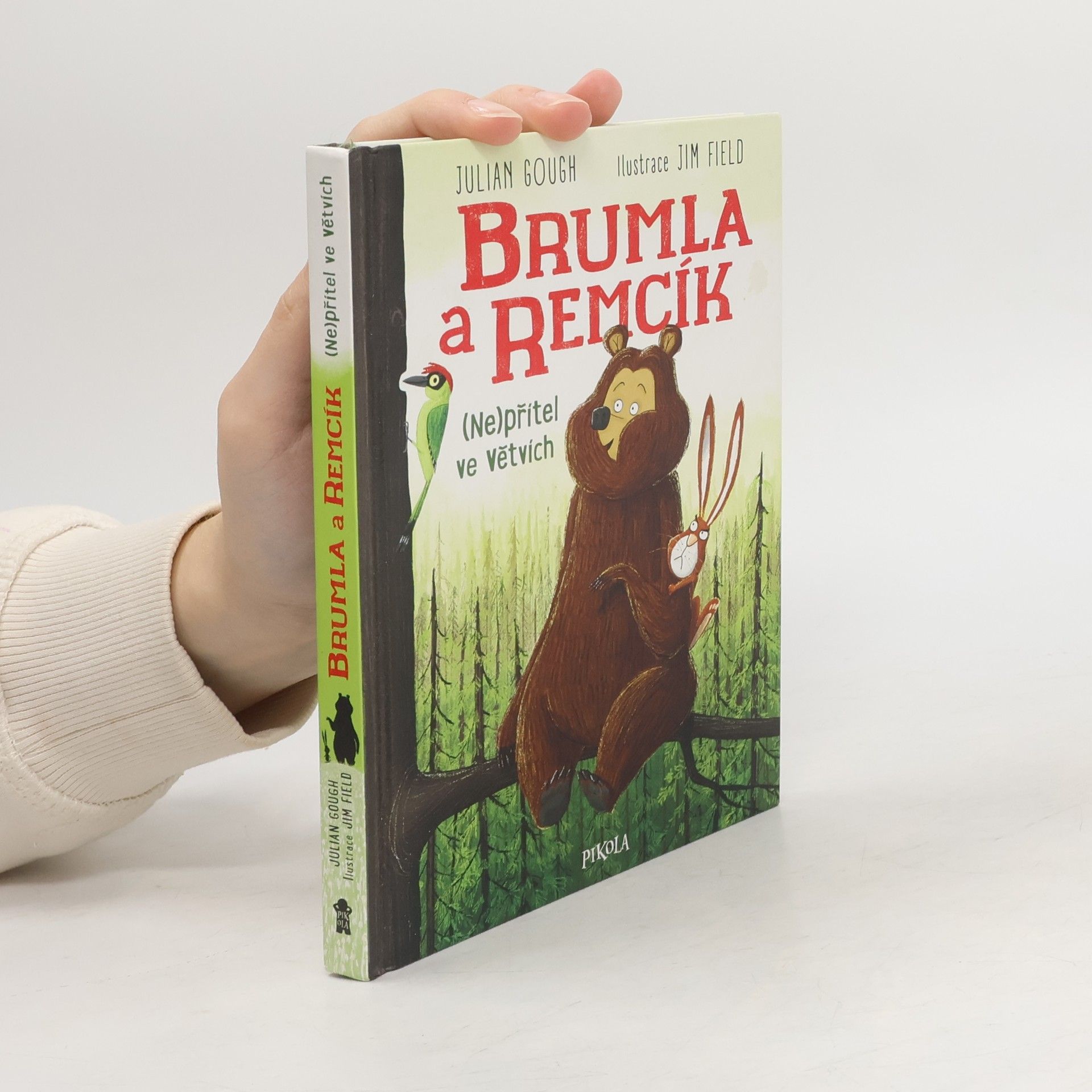 Brumla a Remcík. (Ne)přítel ve větvích