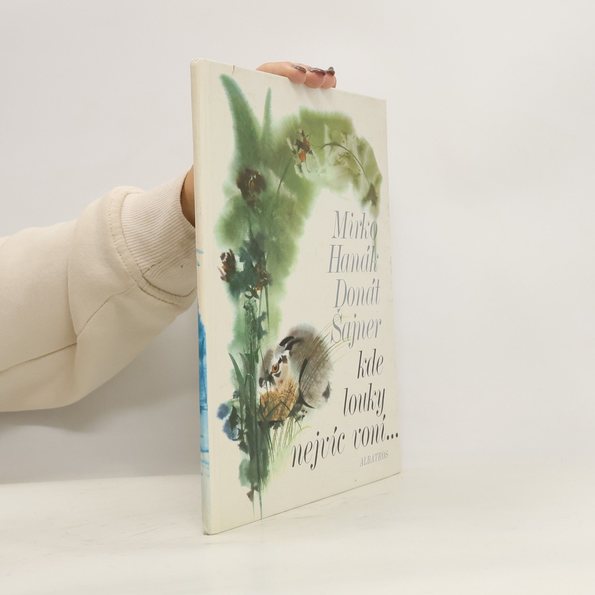 Donát Šajner Kde louky nejvíc voní