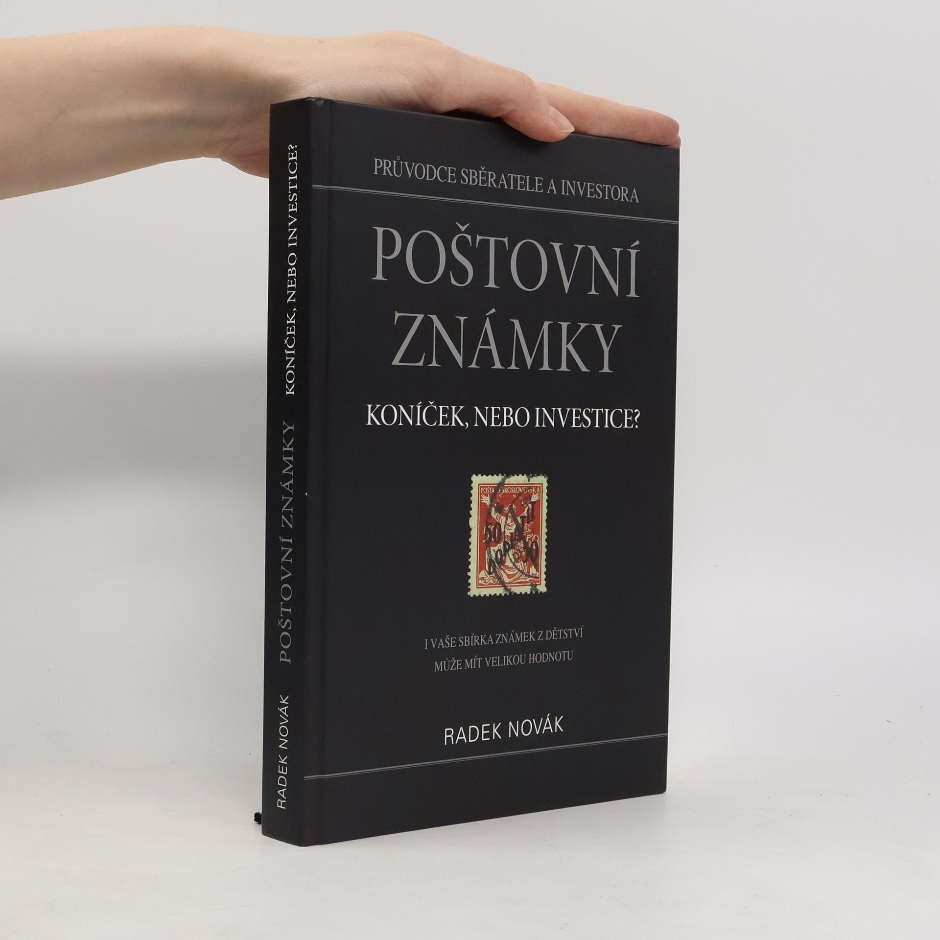 Radek Novák Poštovní známky. Koníček, nebo investice?