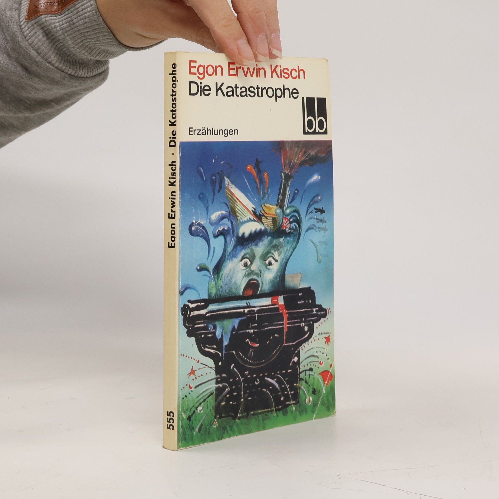 Egon Erwin Kisch Die Katastrophe