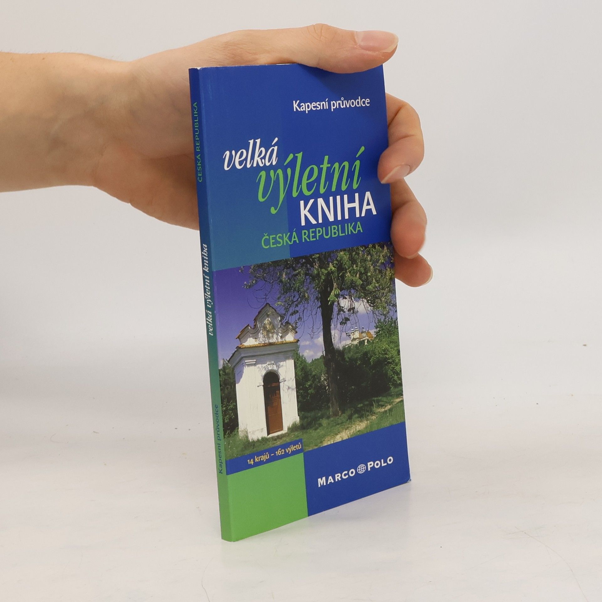 Kolektiv autorů Velká výletní kniha. Česká republika