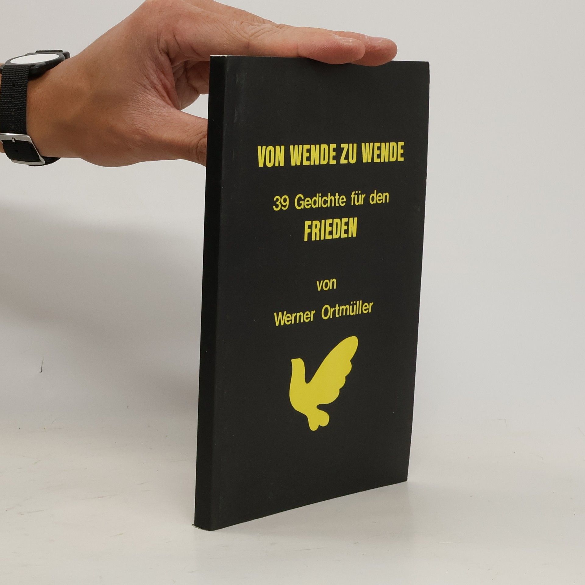 Werner Ortmüller Von Wende zu Wende