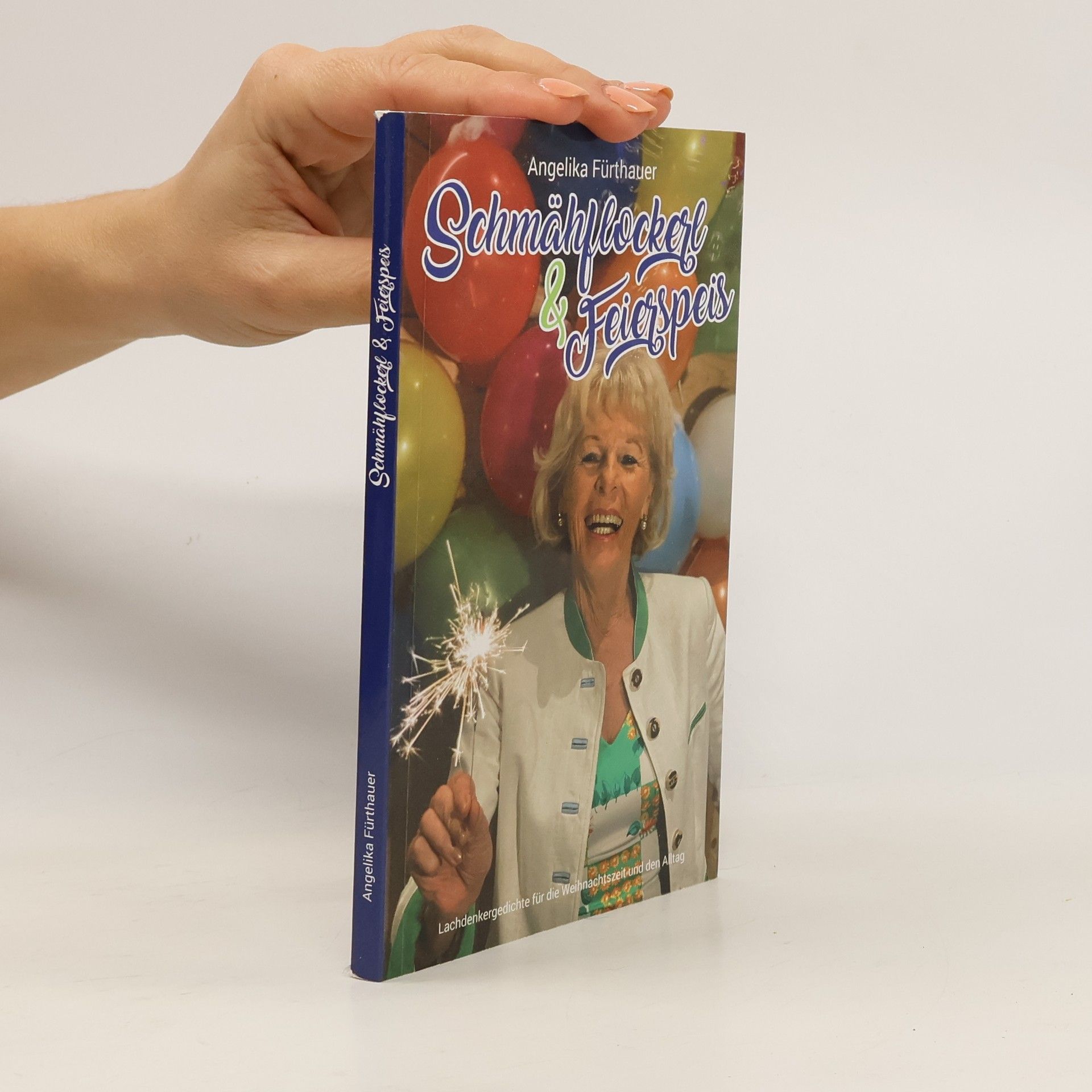 Angelika Fürthauer Schmähflockerl & Feierspeis