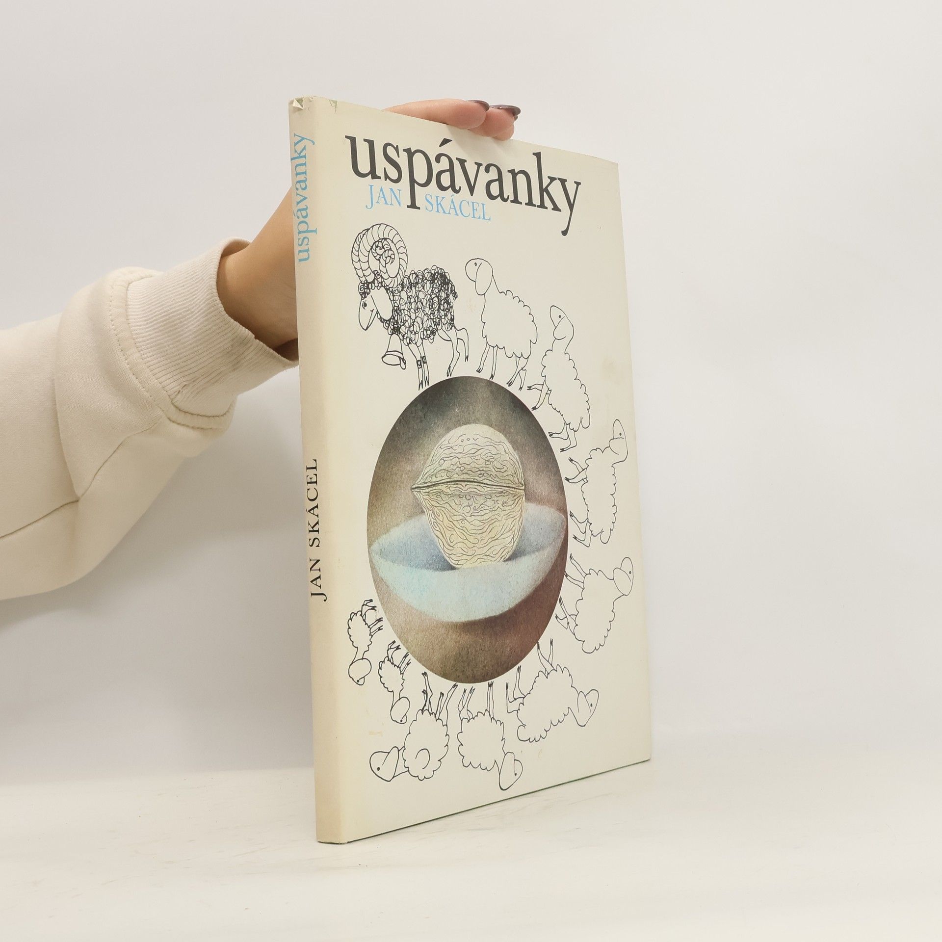 Jan Skácel Uspávanky