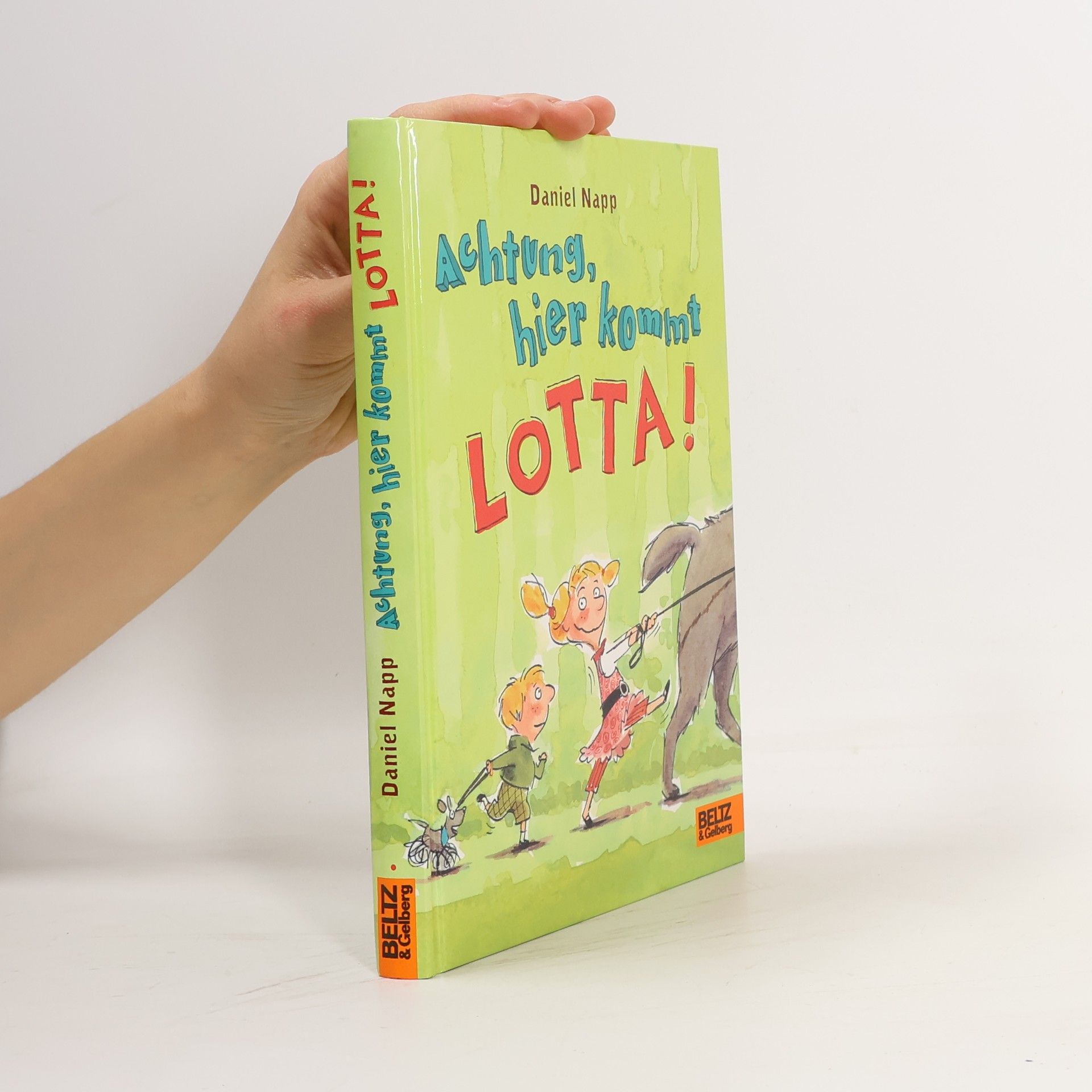 Daniel Napp Achtung, hier kommt Lotta!