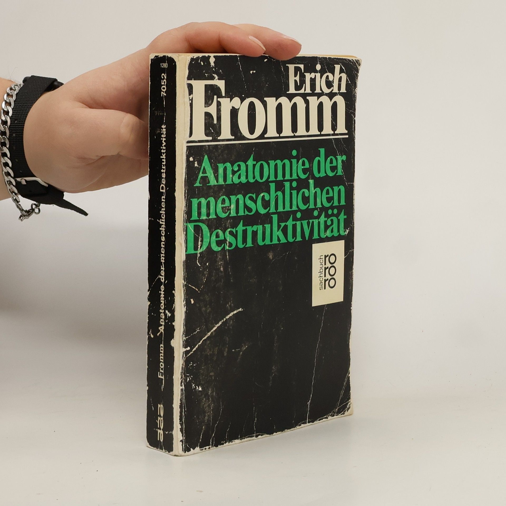 Erich Fromm Anatomie der menschlichen Destruktivität