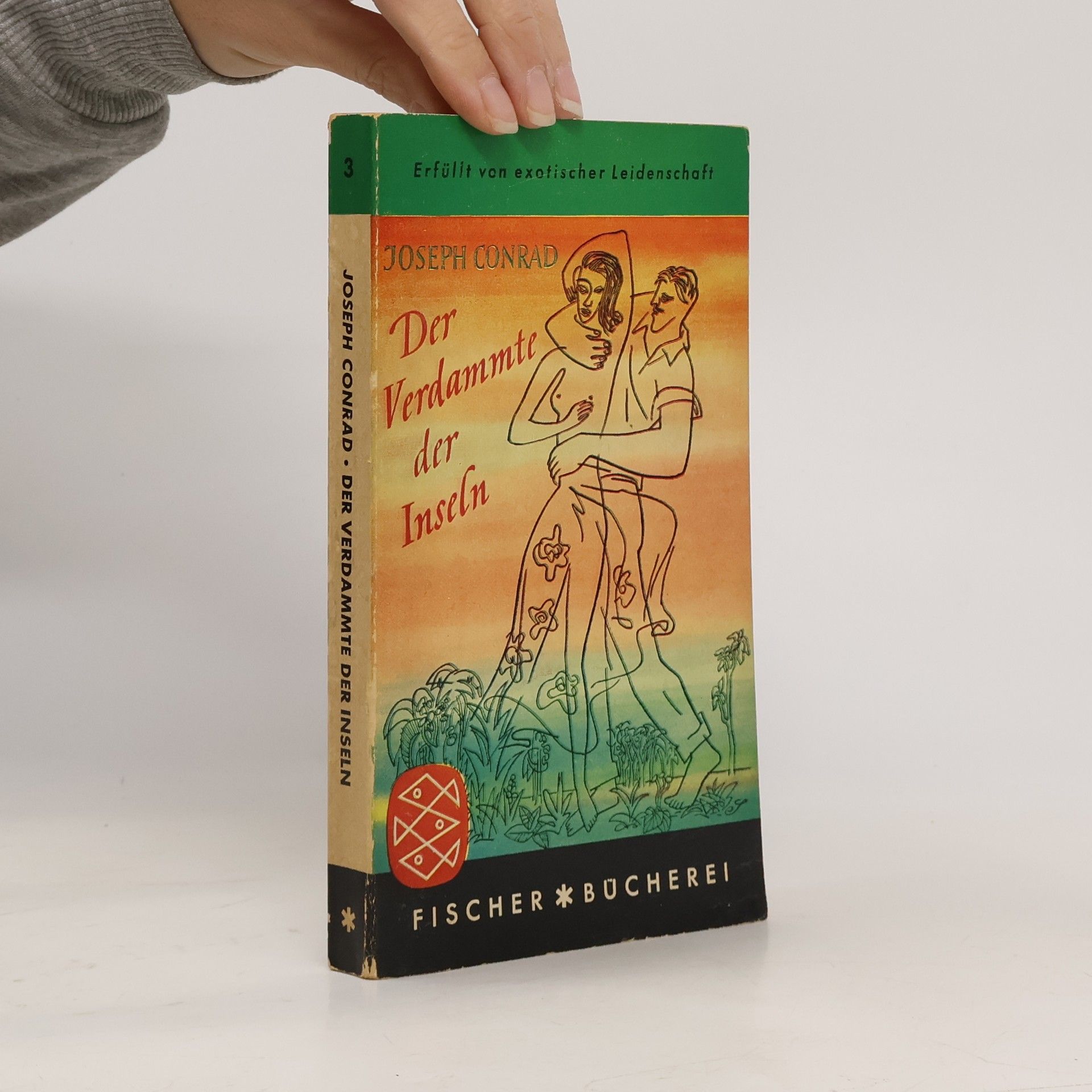 Joseph Conrad Der Verdammte der Inseln