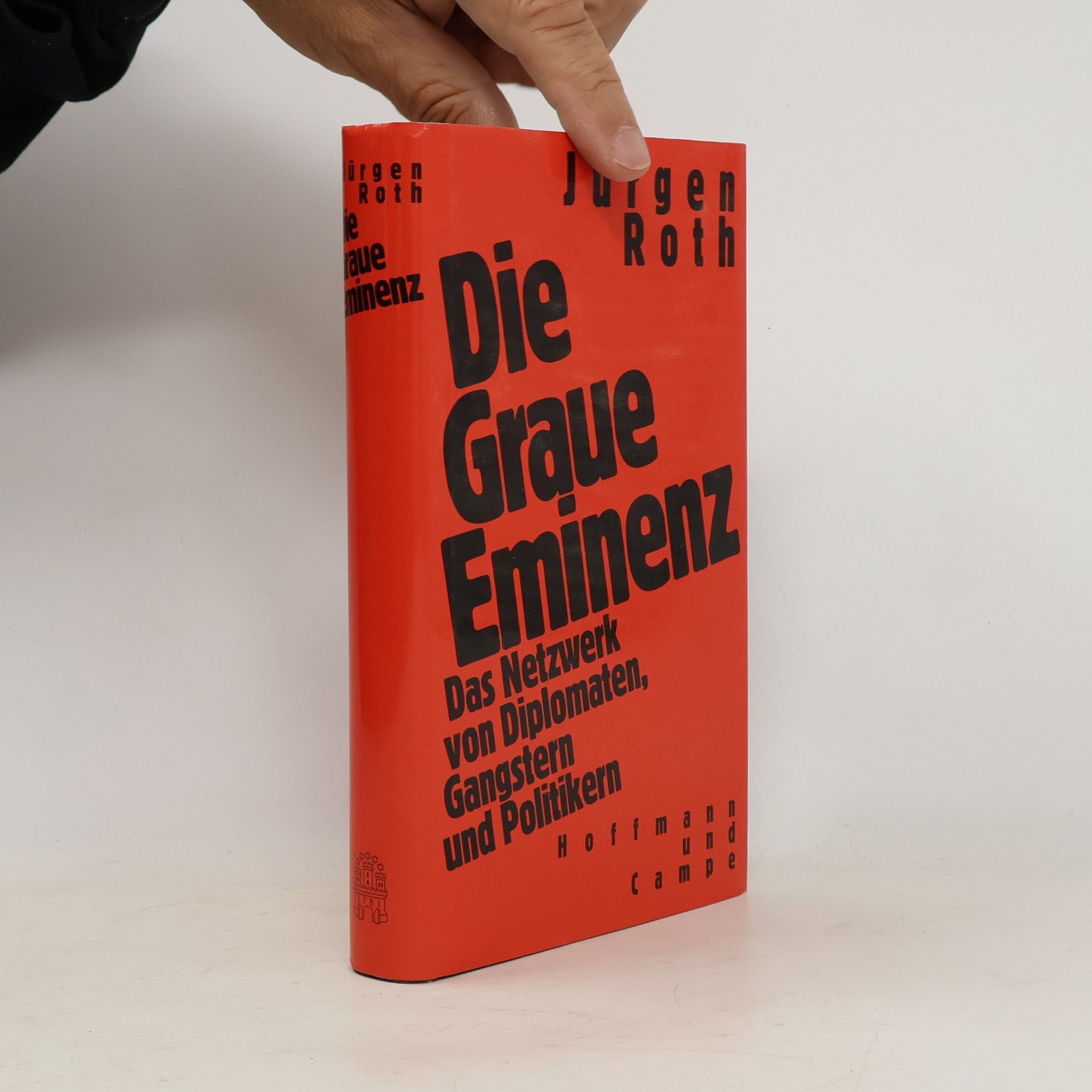 Jürgen Roth Die Graue Eminenz