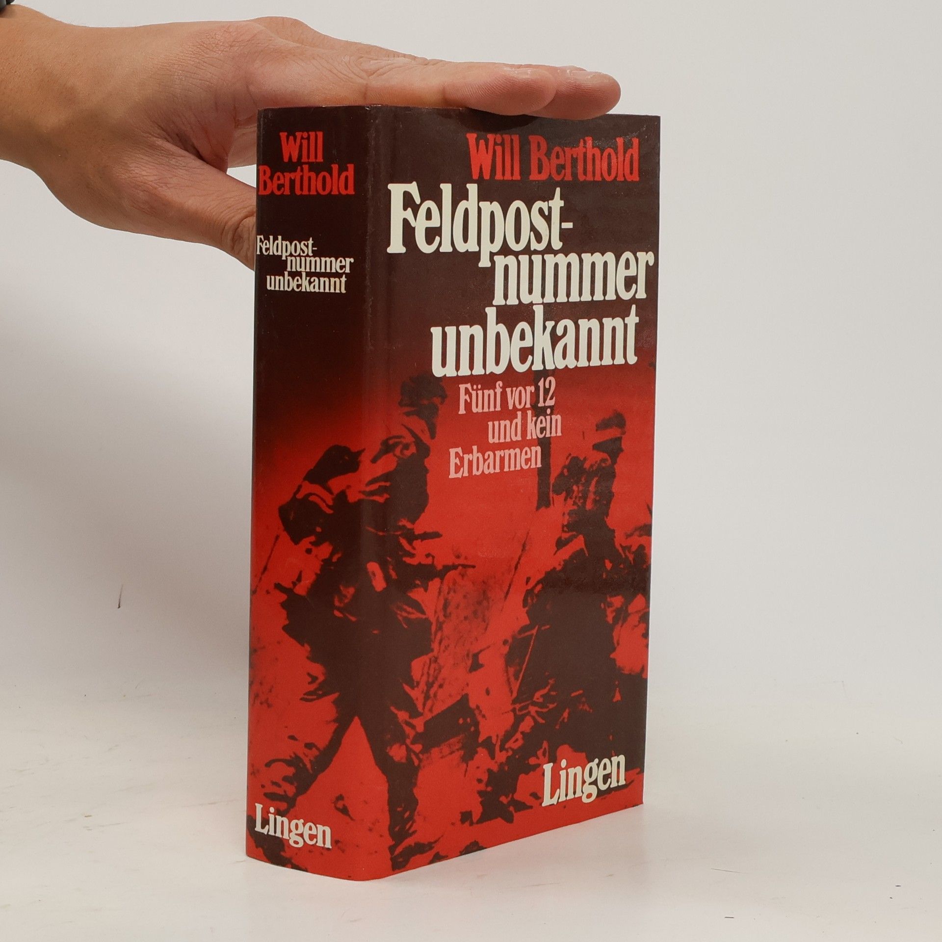 Will Berthold Feldpostnummer unbekannt