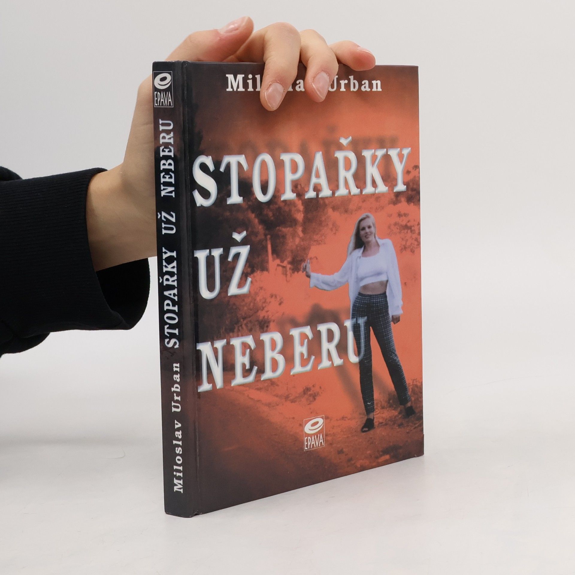 Miroslav Urban Stopařky už neberu