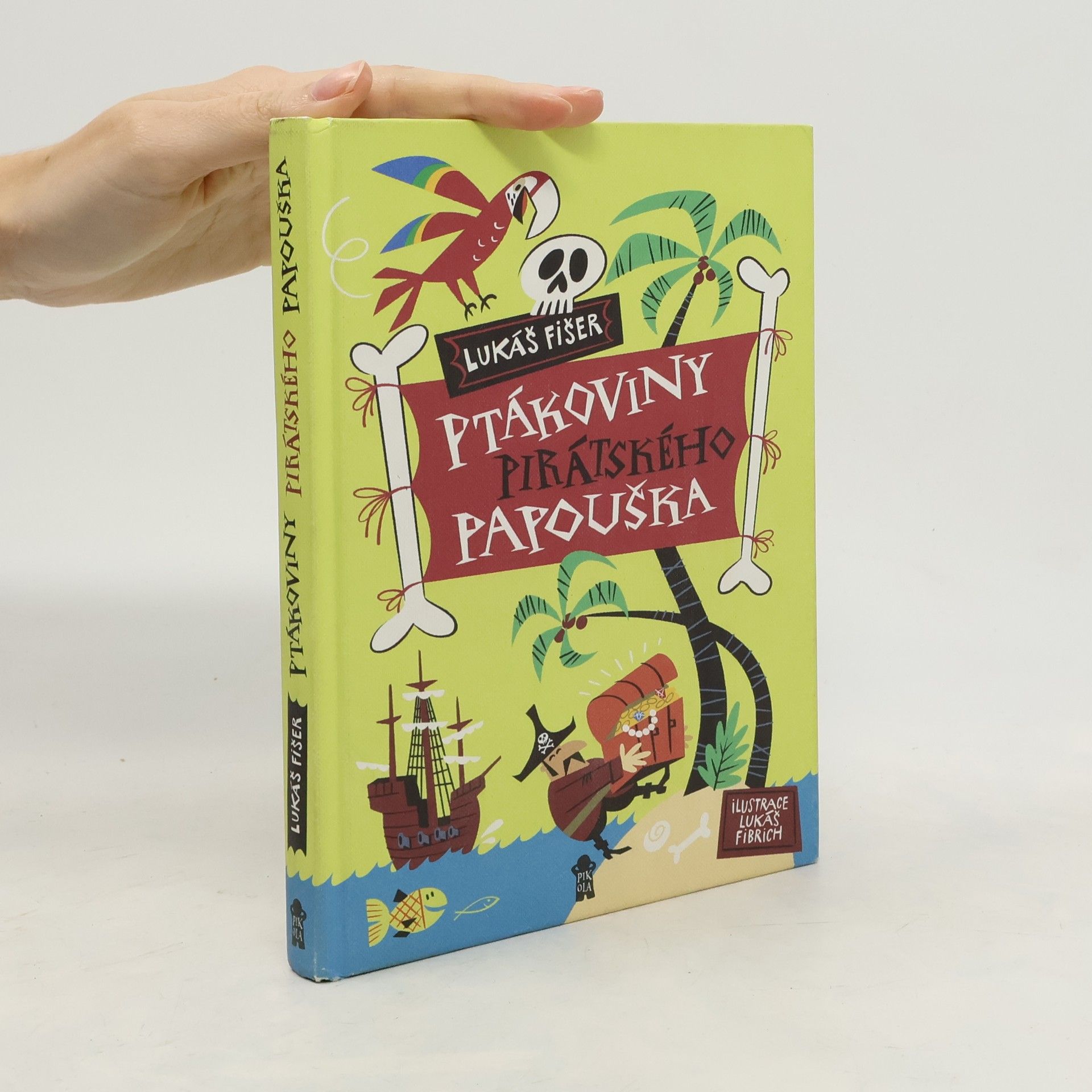 Lukáš Fišer Ptákoviny pirátského papouška