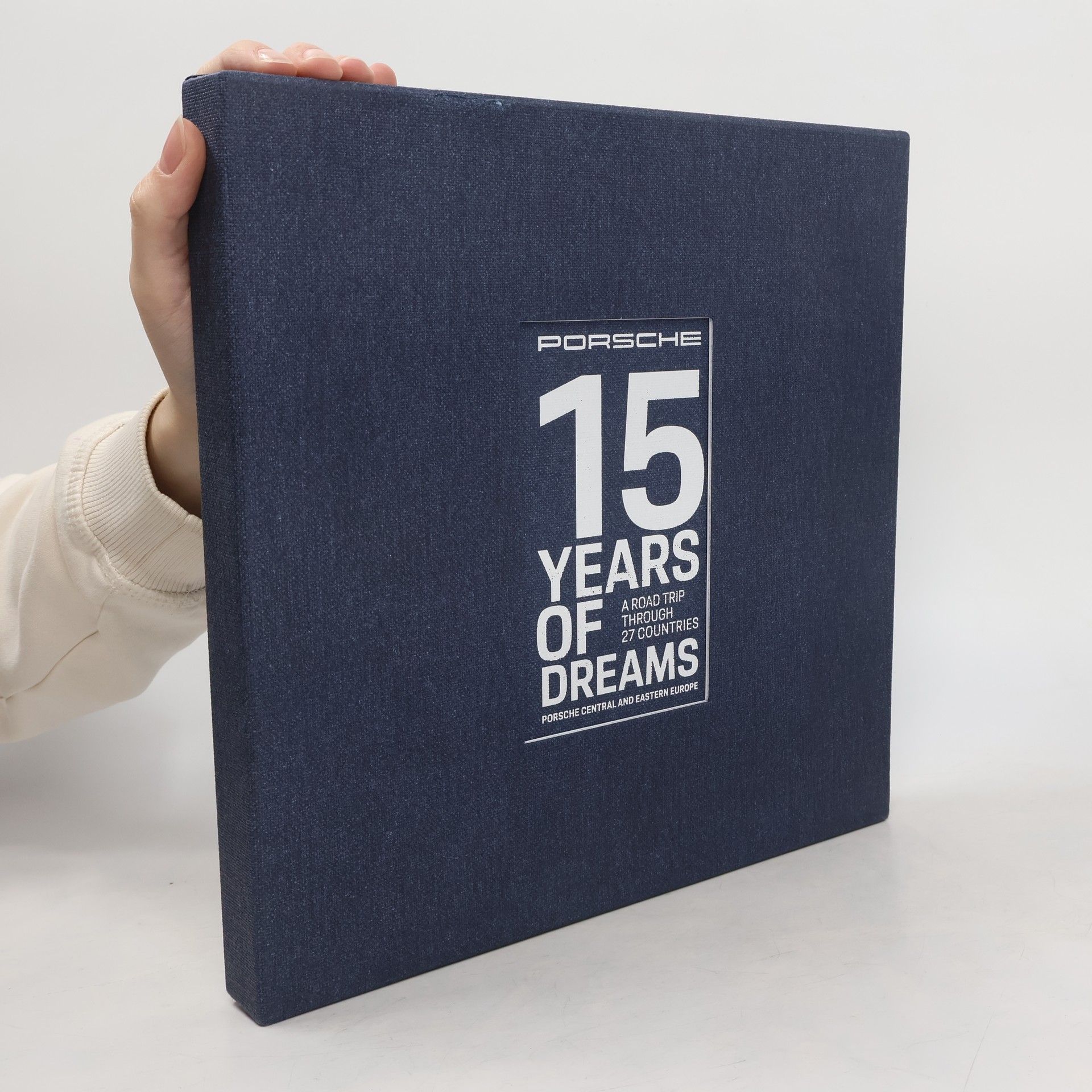 Autorenkollektiv Porsche. 15 Years of Dream