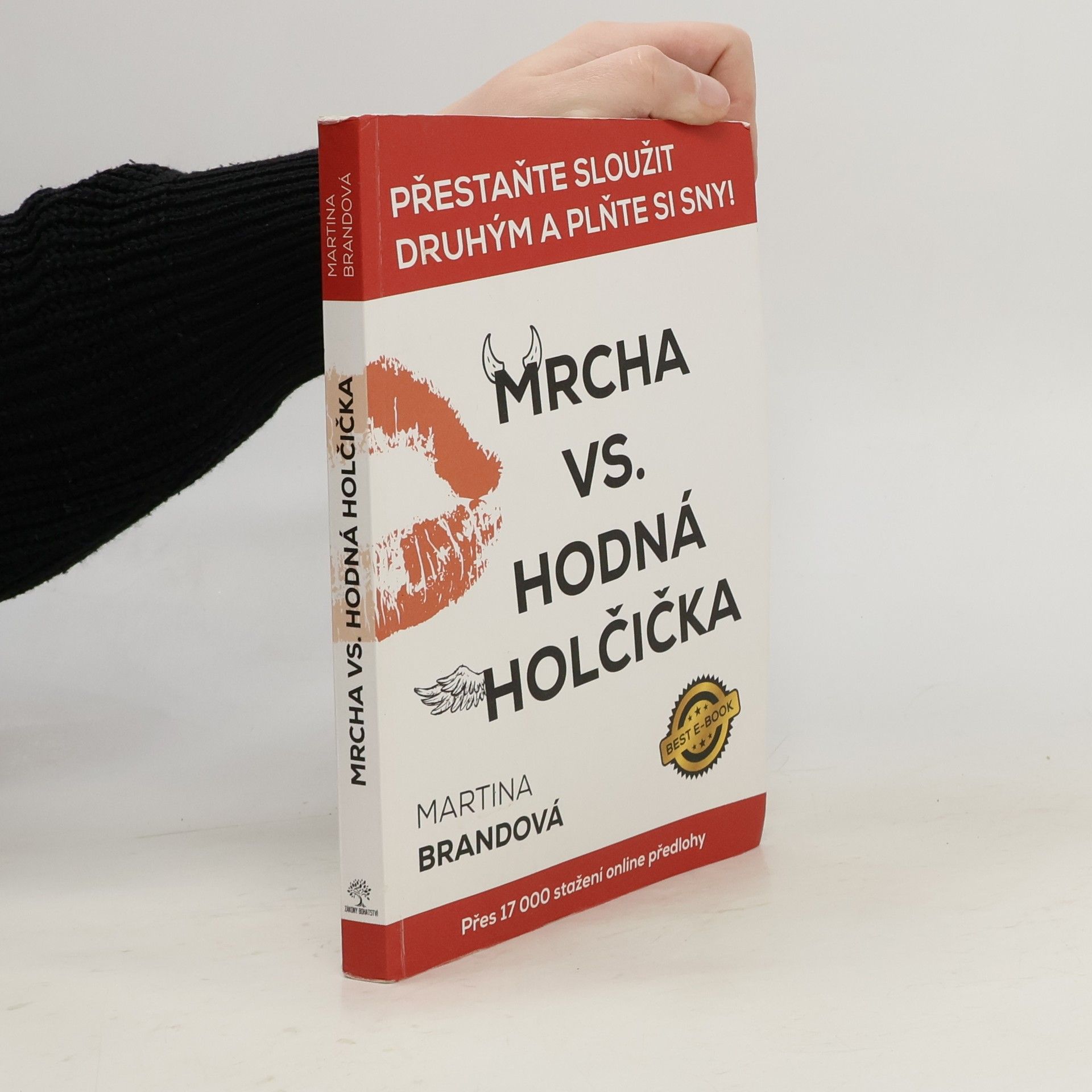 Martina Brand Mrcha vs. hodná holčička